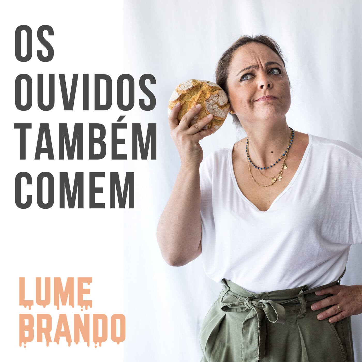 Os Ouvidos Também Comem - Podcasts
