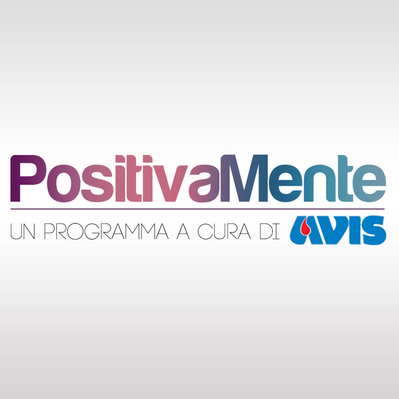 PositivaMente AVIS - Podcast
