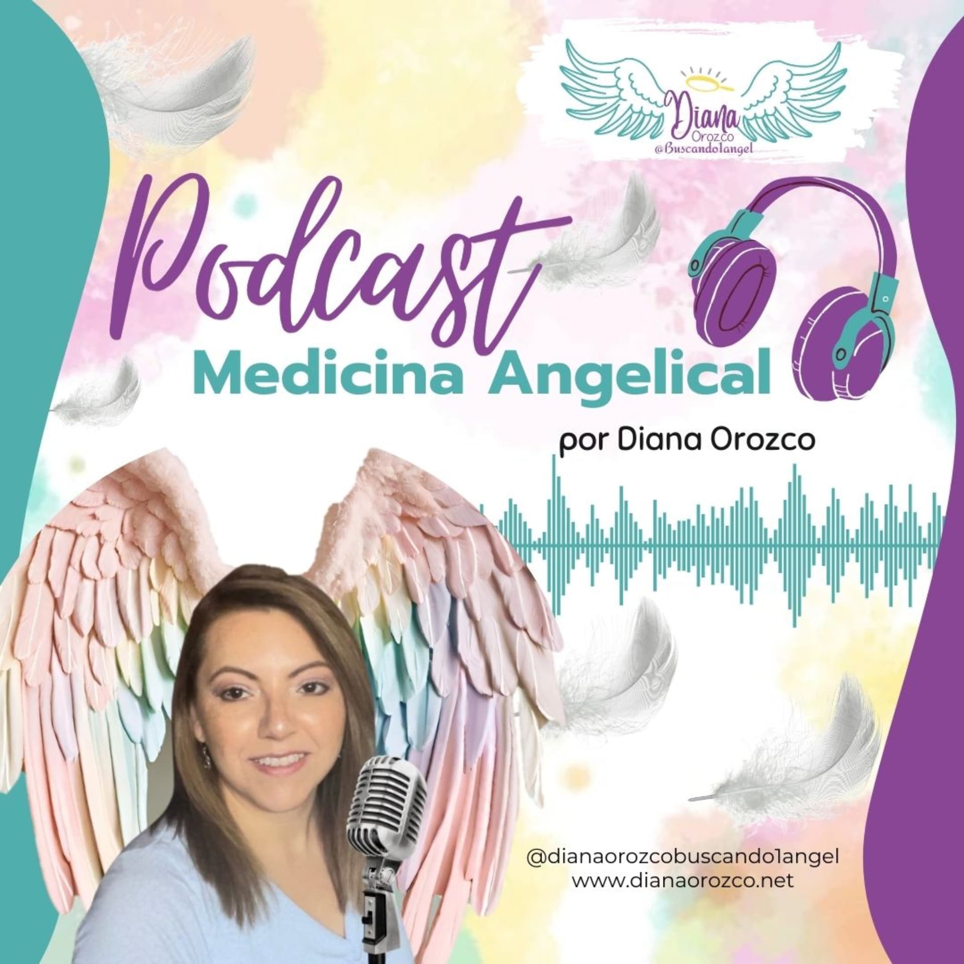 Medicina Angelical by Diana Orozco - Podcasts