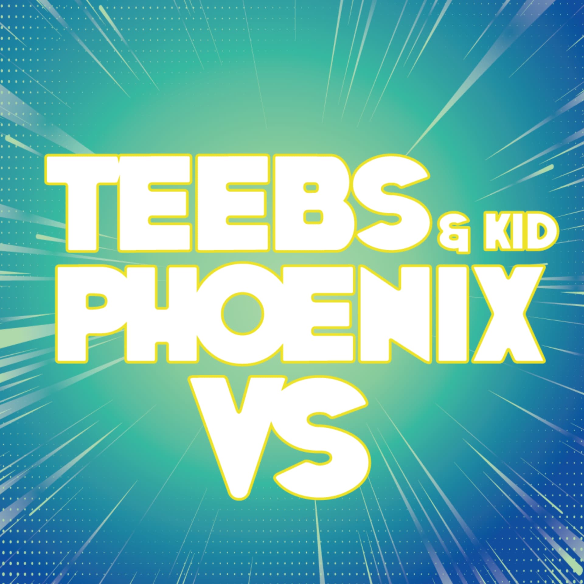 Teebs and KidPhoenix VS - Podcasts