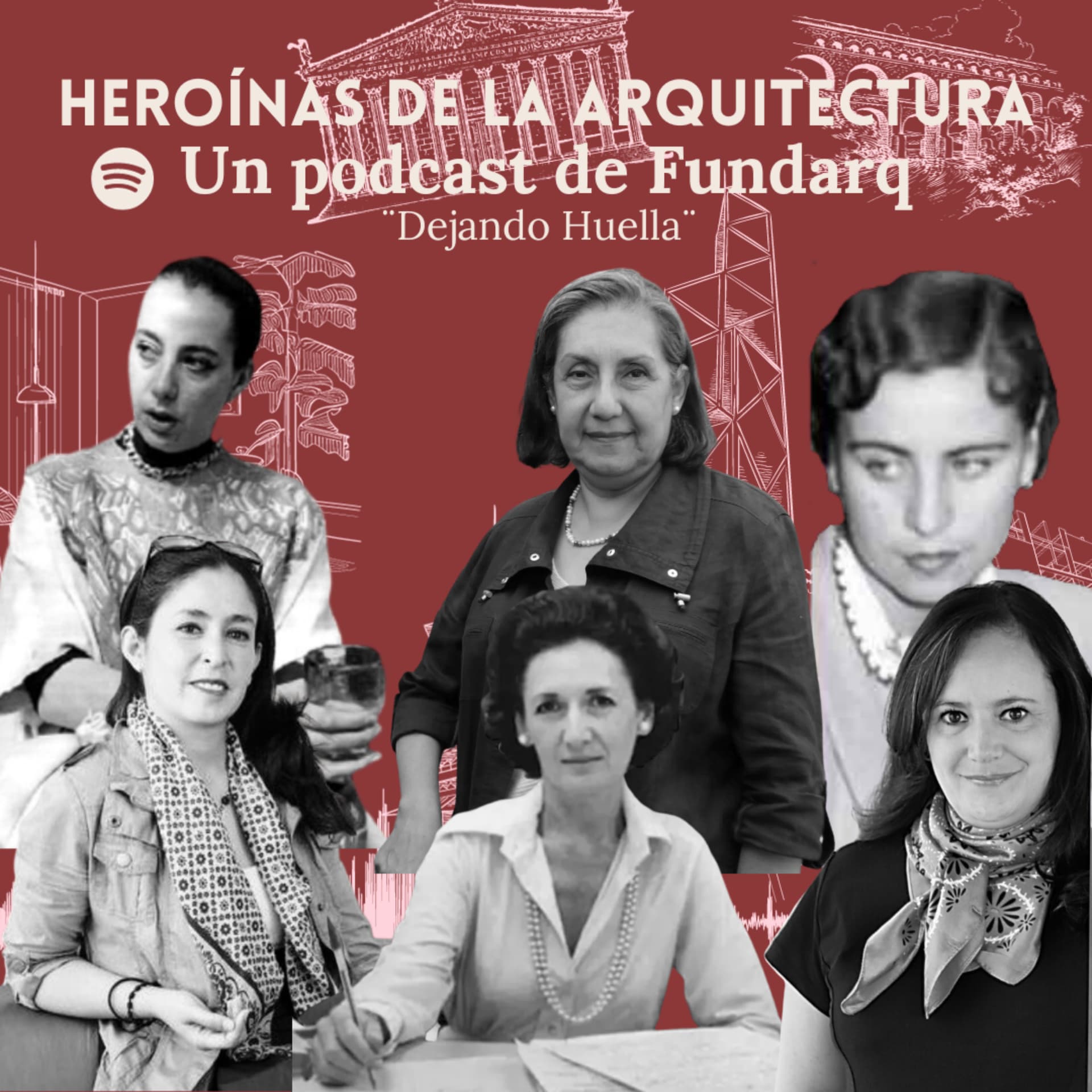 Heroínas de la Arquitectura - Podcasts