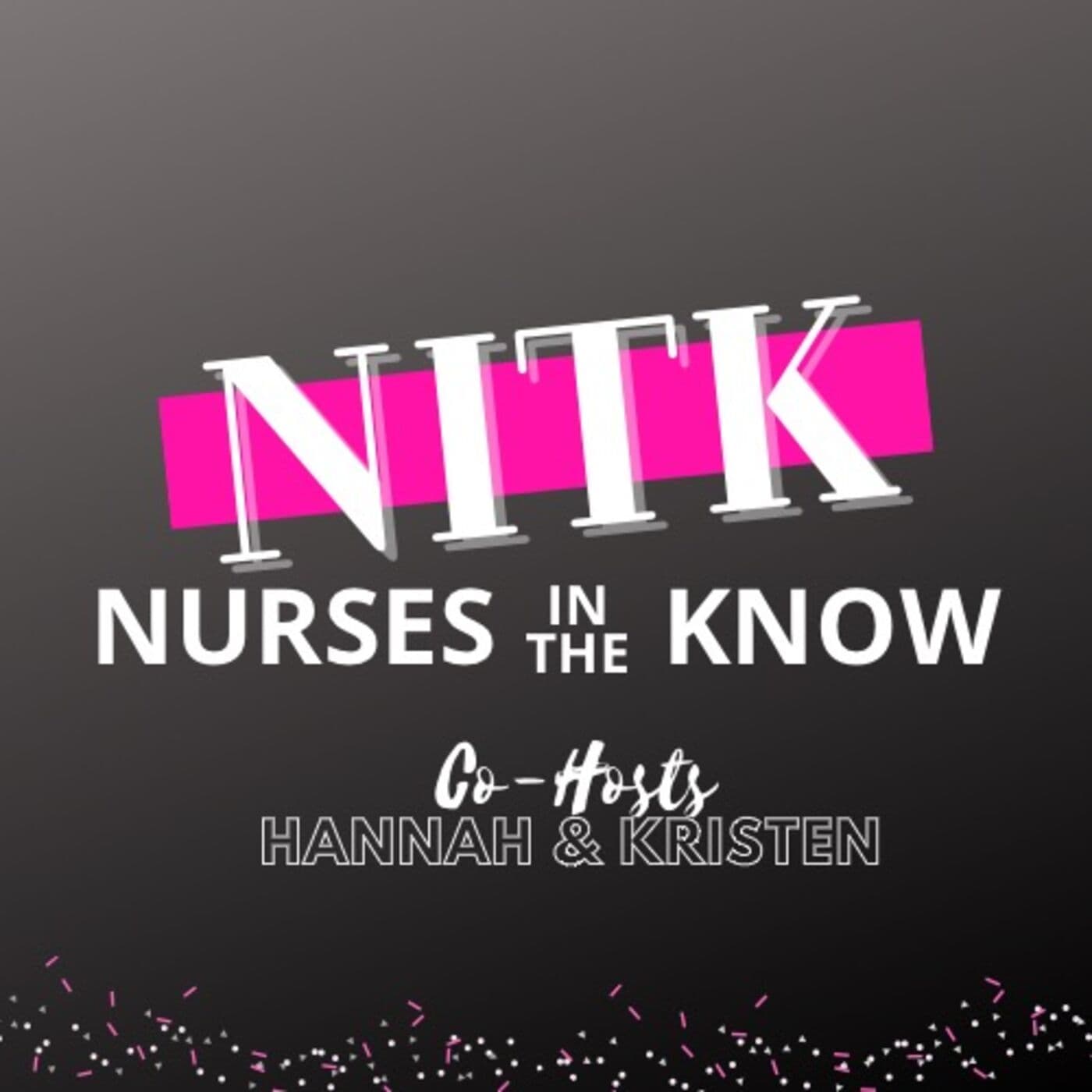 Nurses in the Know - Podcasts
