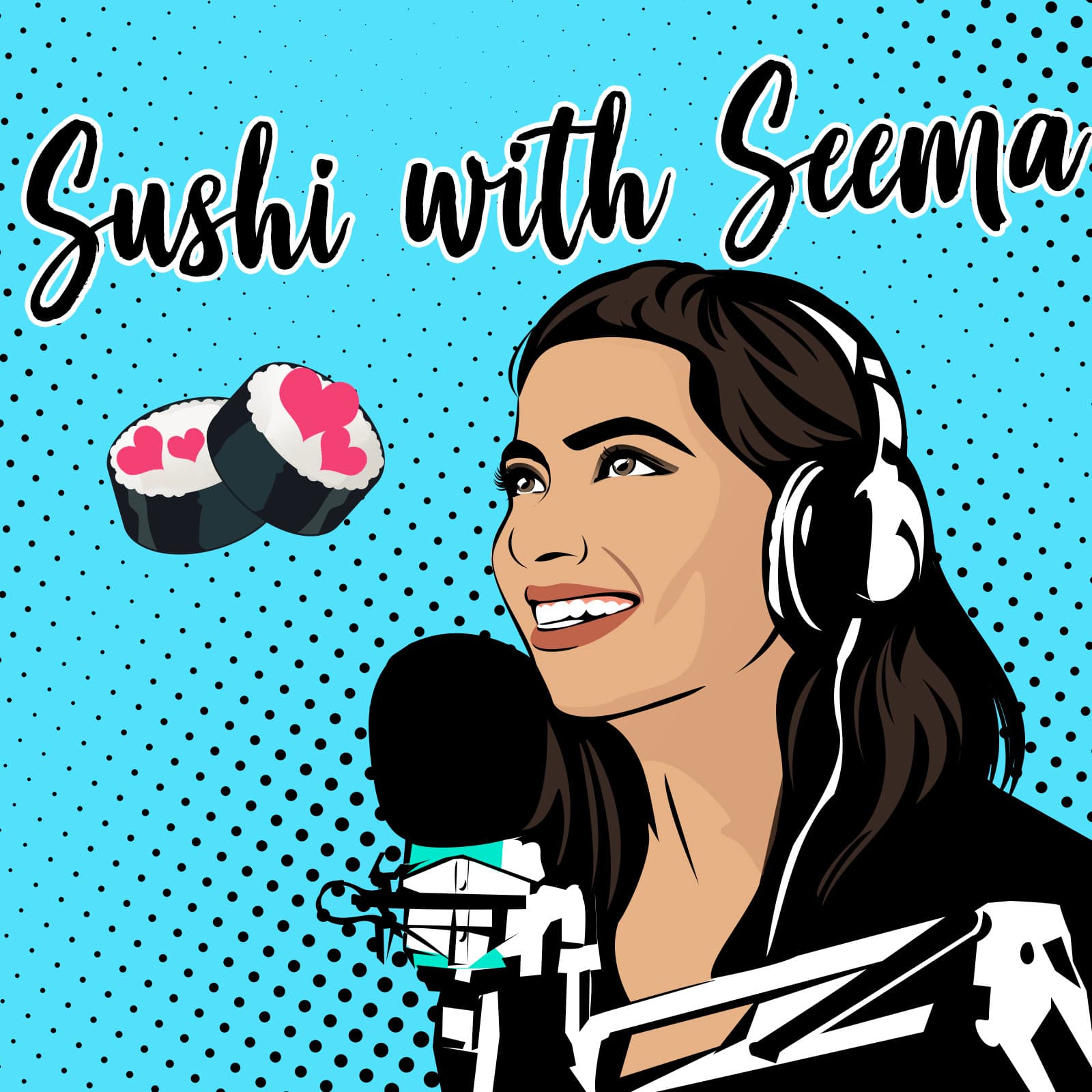 Sushi with Seema - Podcasts