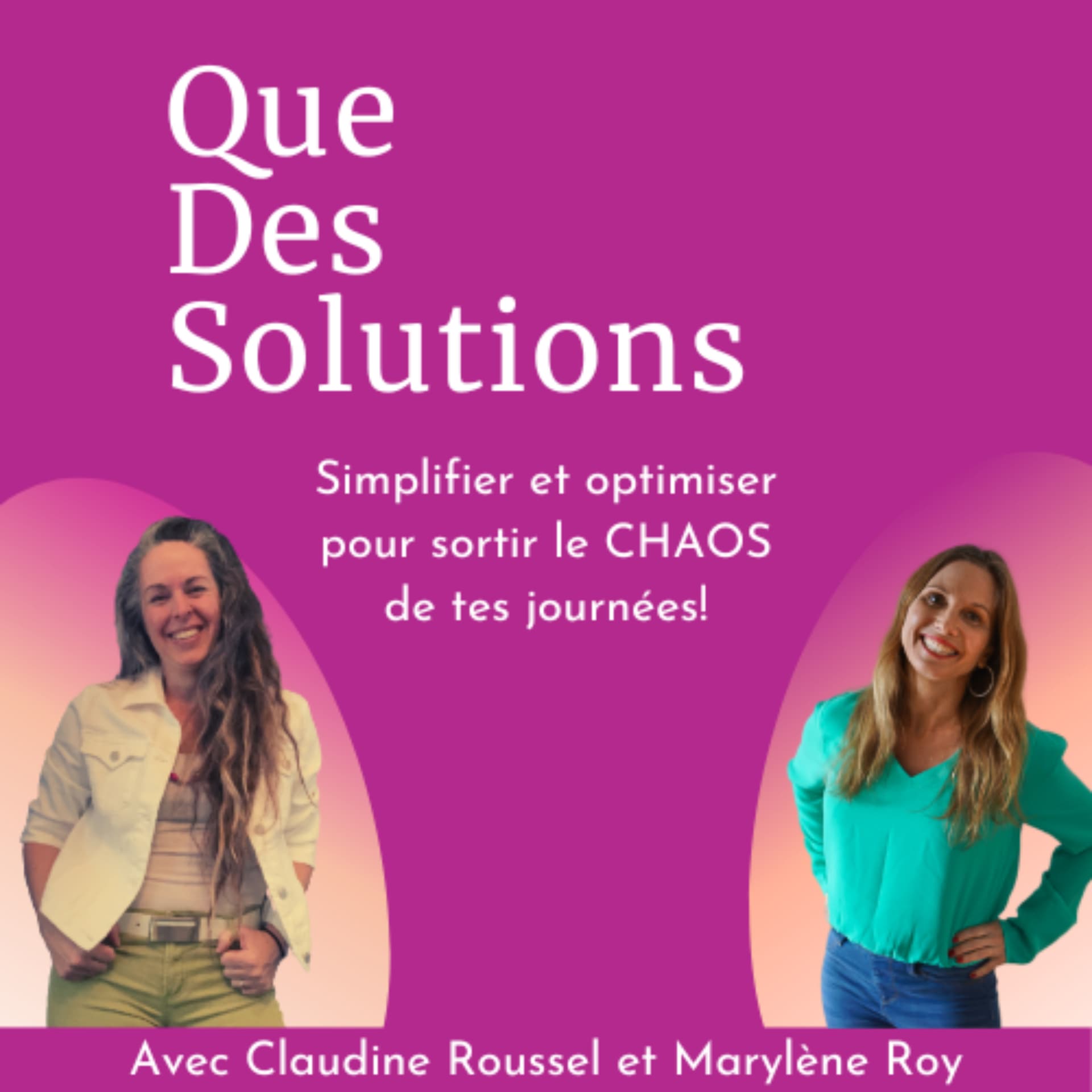 Que Des Solutions - Podcasts