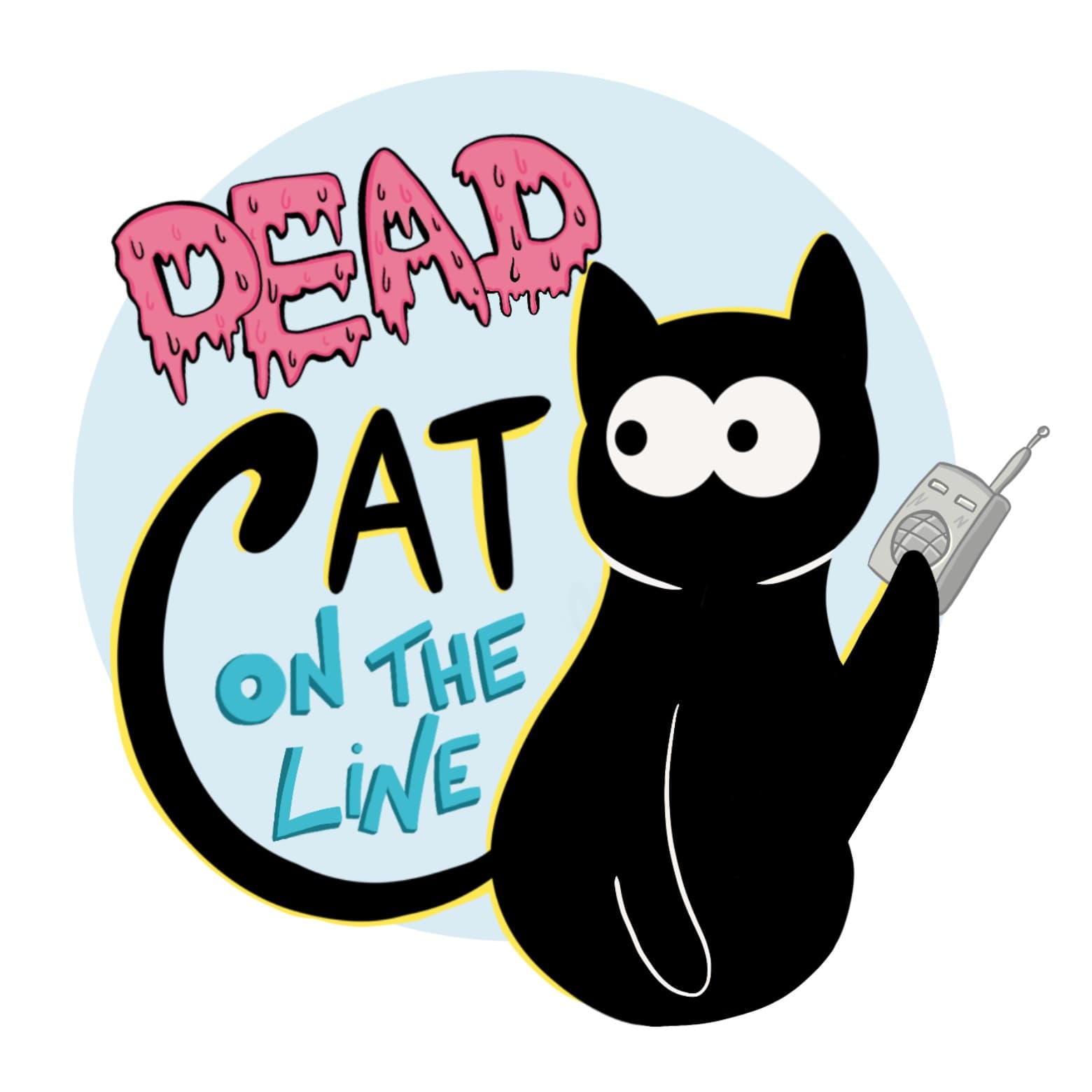 Dead Cat on the Line - Podcasts