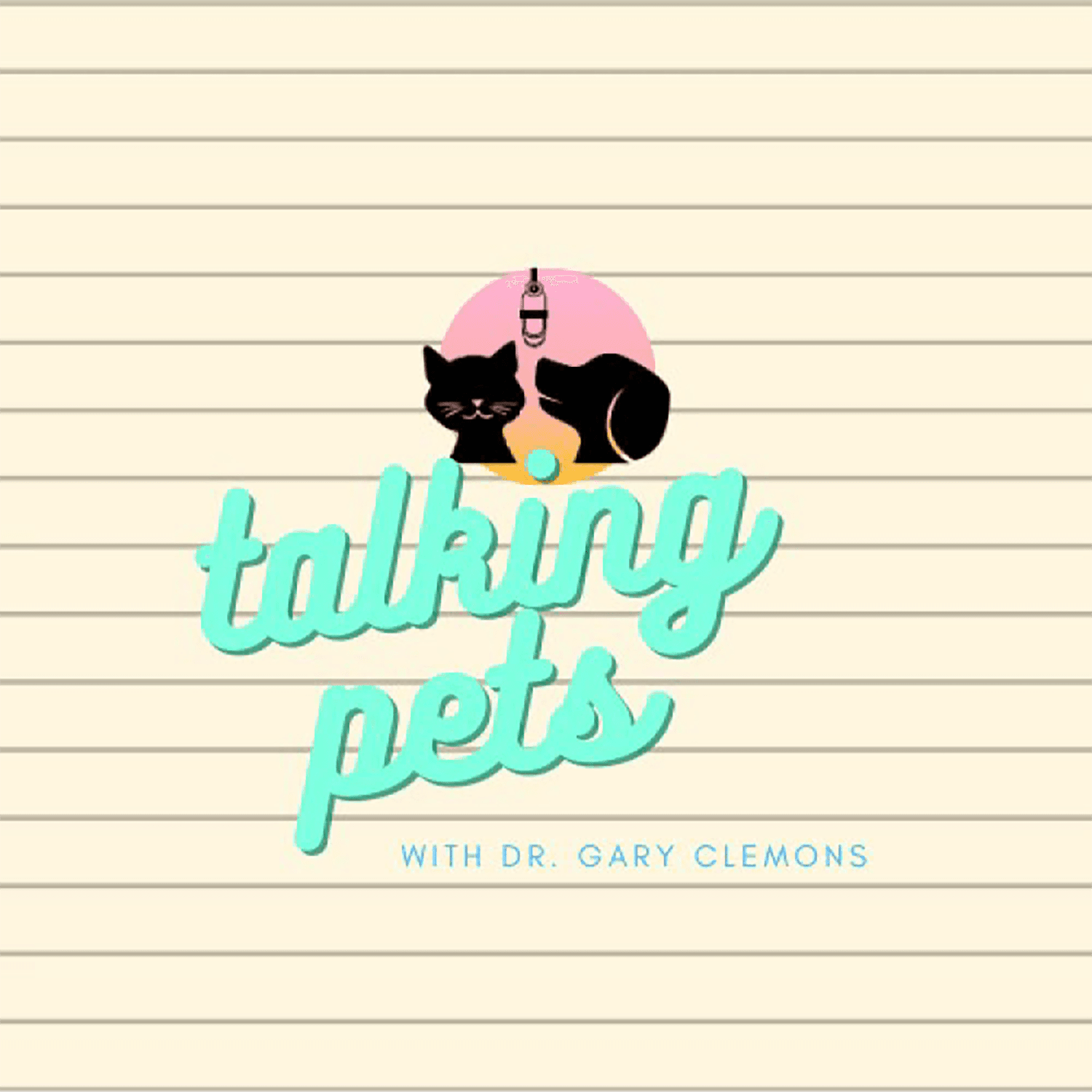 Talking Pets with Dr. Gary Clemons Podcast - Podcasts