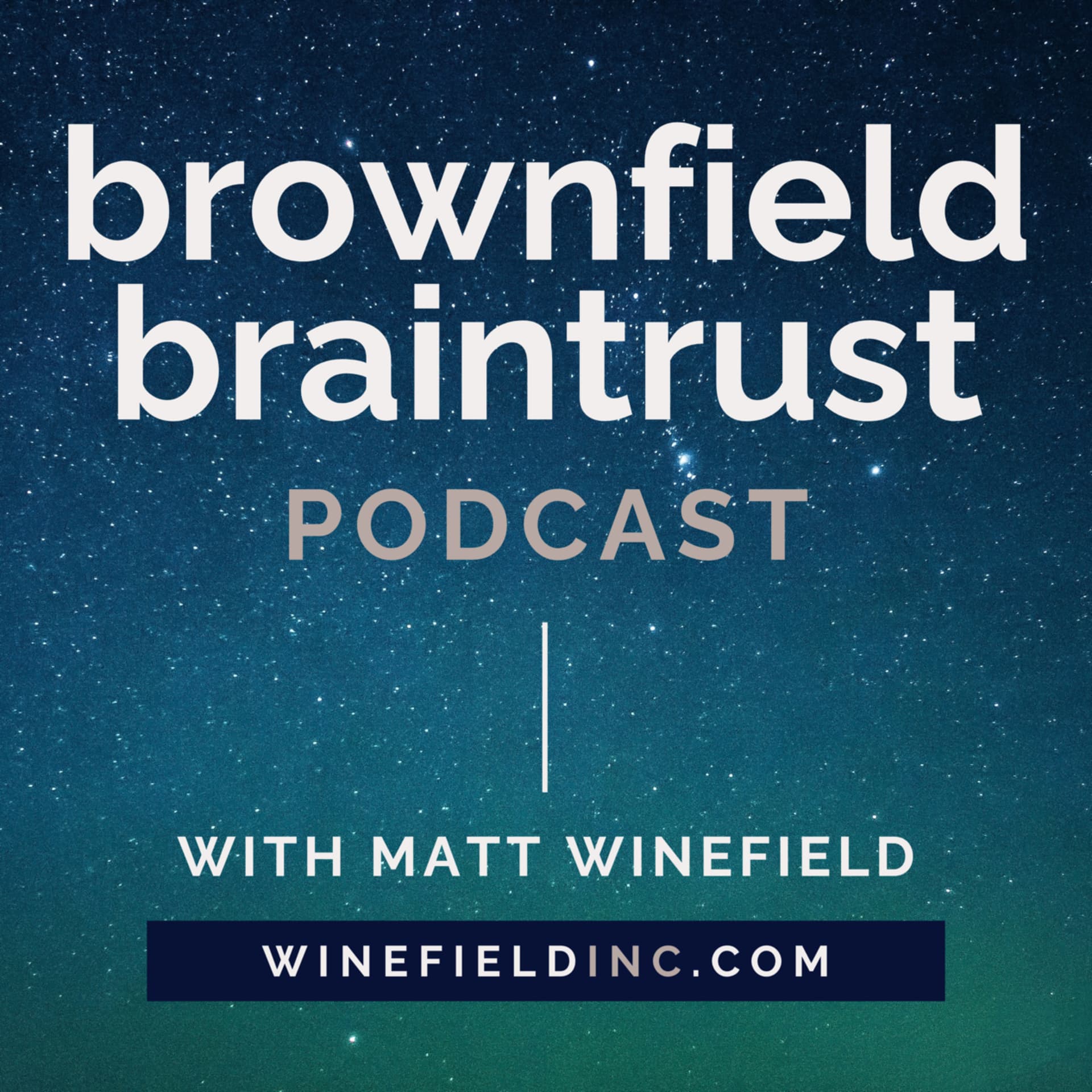 Brownfield Braintrust Podcast - Podcasts