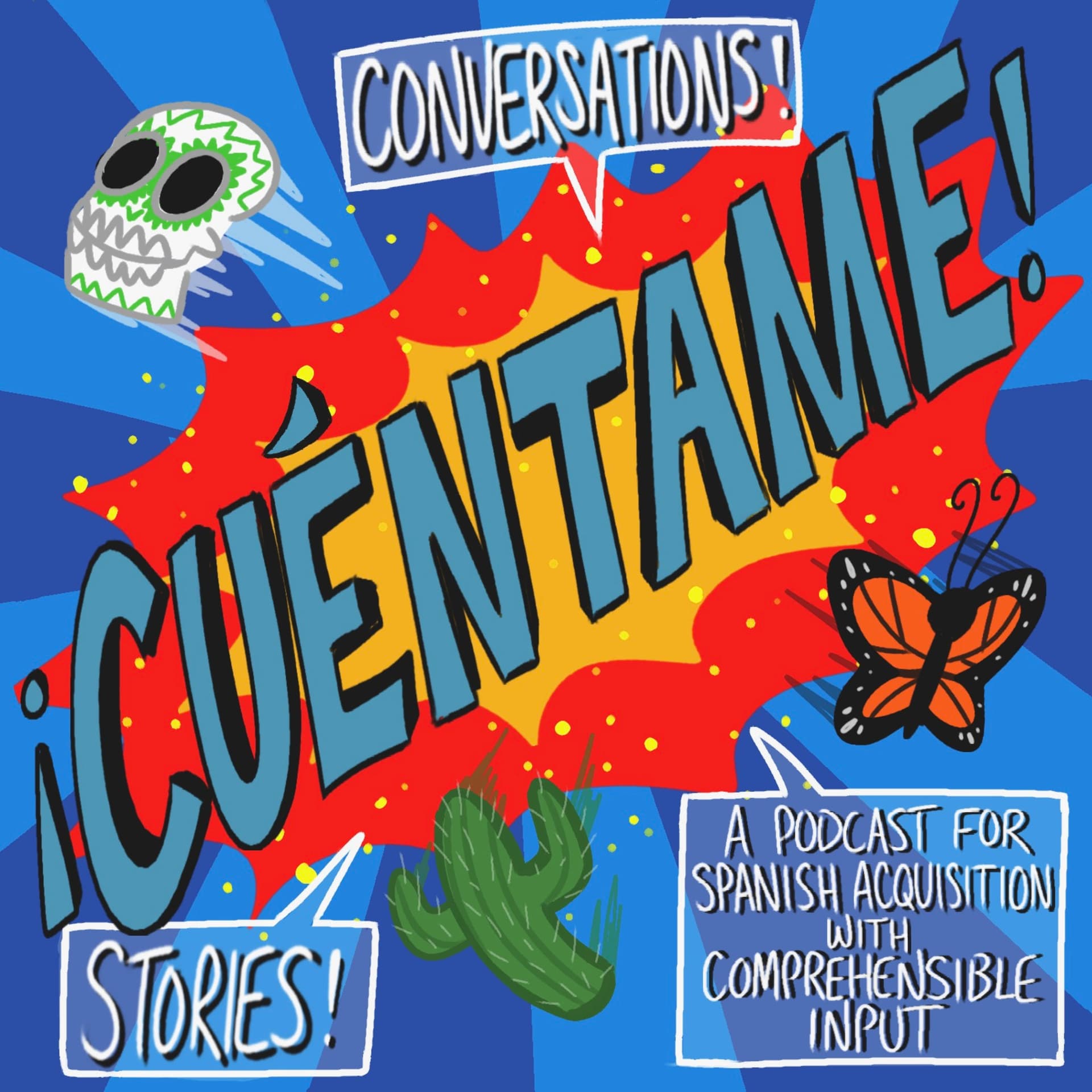 ¡Cuéntame! | Learn Spanish with Comprehensible Input - Podcastler