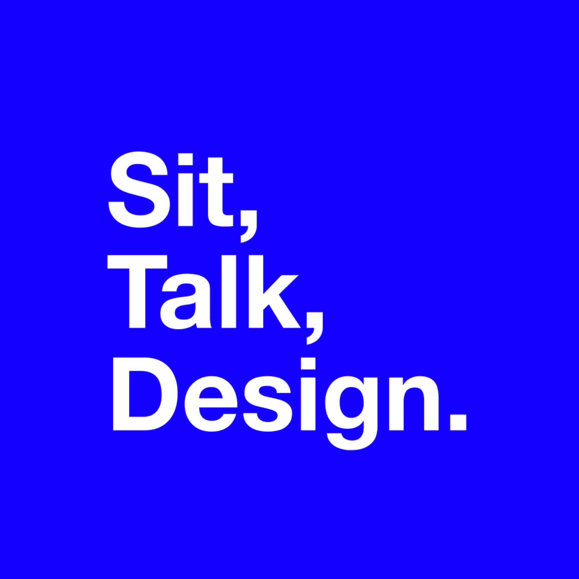 Sit Talk Design - Podcasts