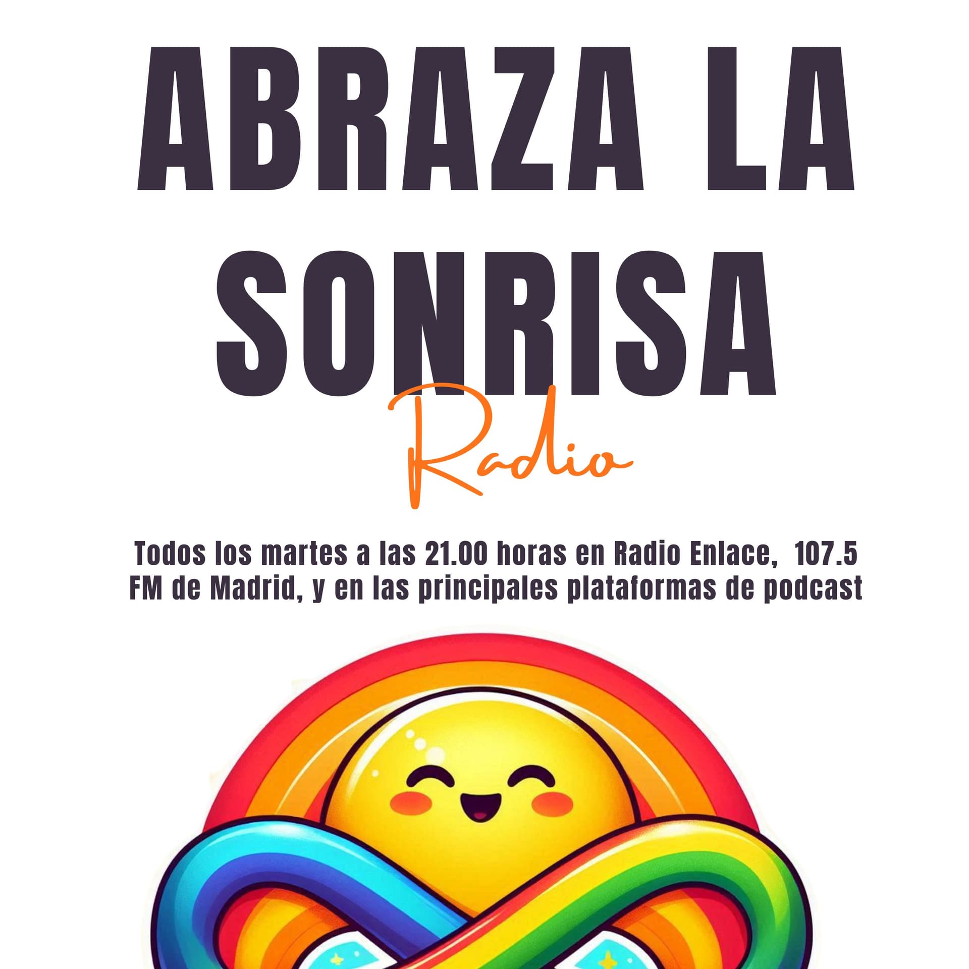 Abraza la Sonrisa Radio - Podcasts