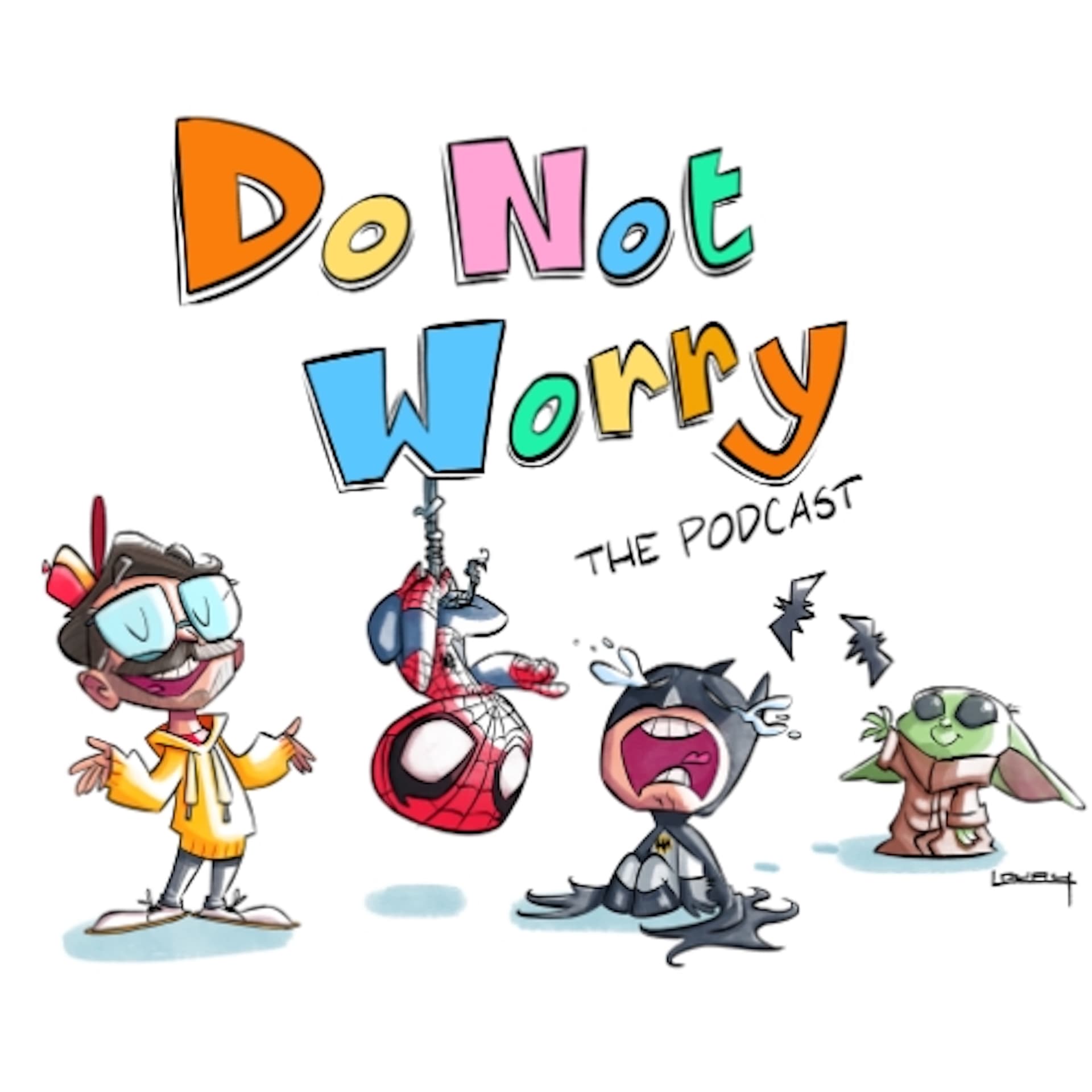 Do Not Worry - Podcasty