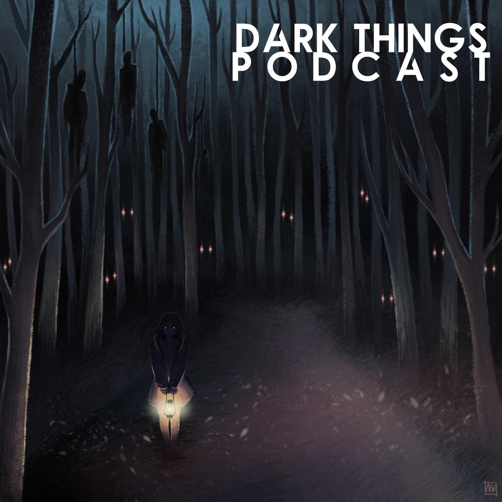 Dark Things Podcast