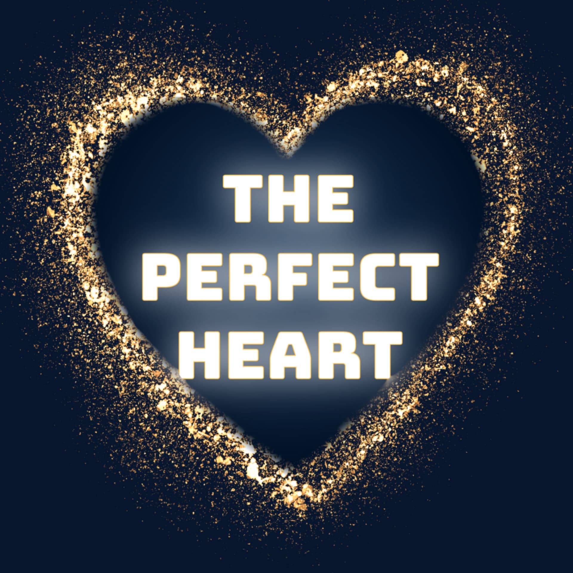 The Perfect Heart - القلب السليم - Podcasts