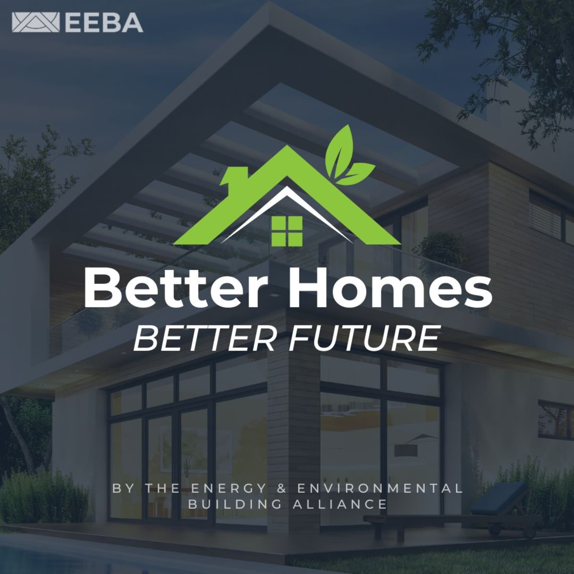 Better Homes, Better Future - Podcasts