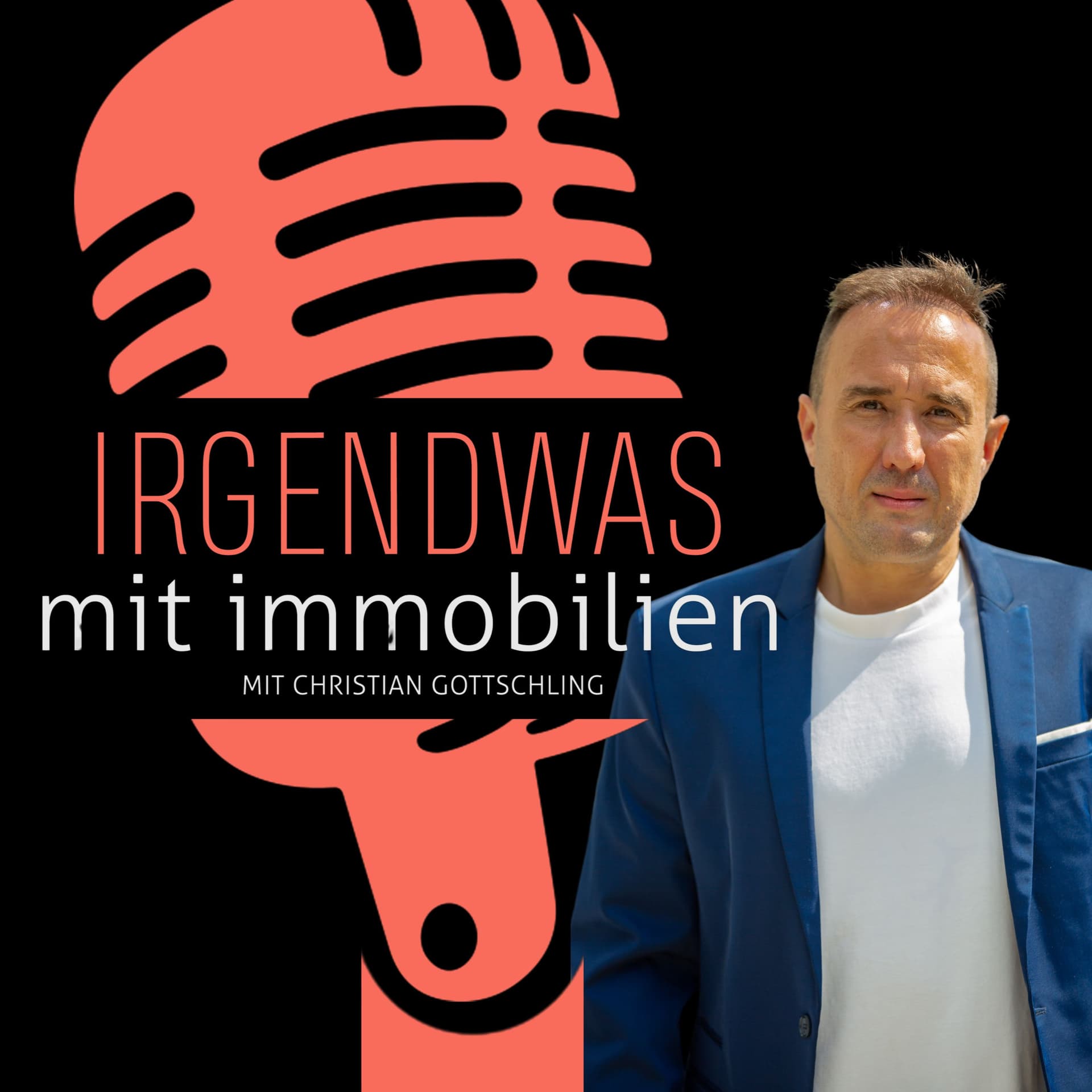 Irgendwas mit Immobilien 🏠 Dein Immobilien-Podcast 🚀 - Podcasts