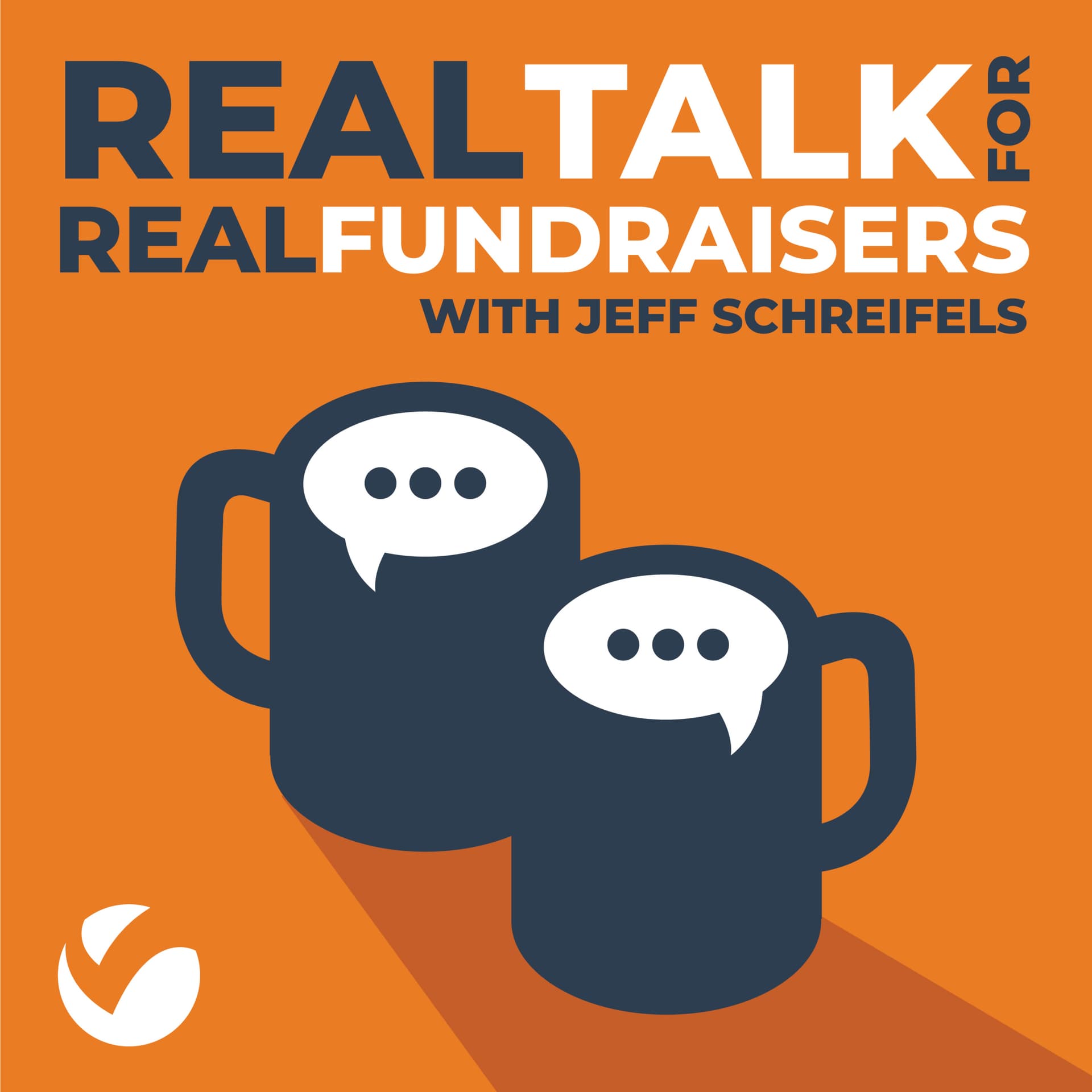 Real Talk for Real Fundraisers - Podcasts