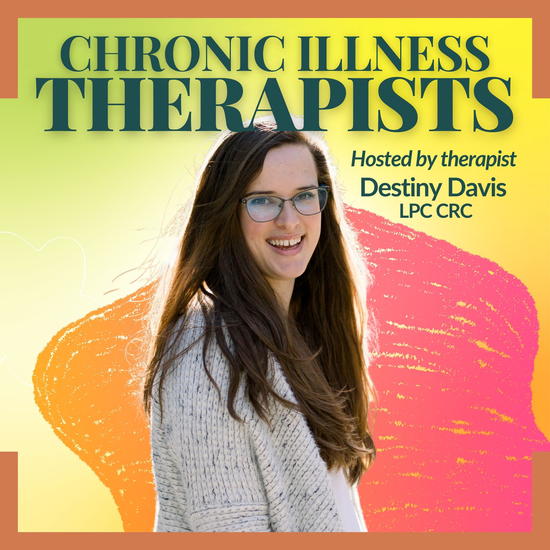 The Chronic Illness Therapist - Podcasts