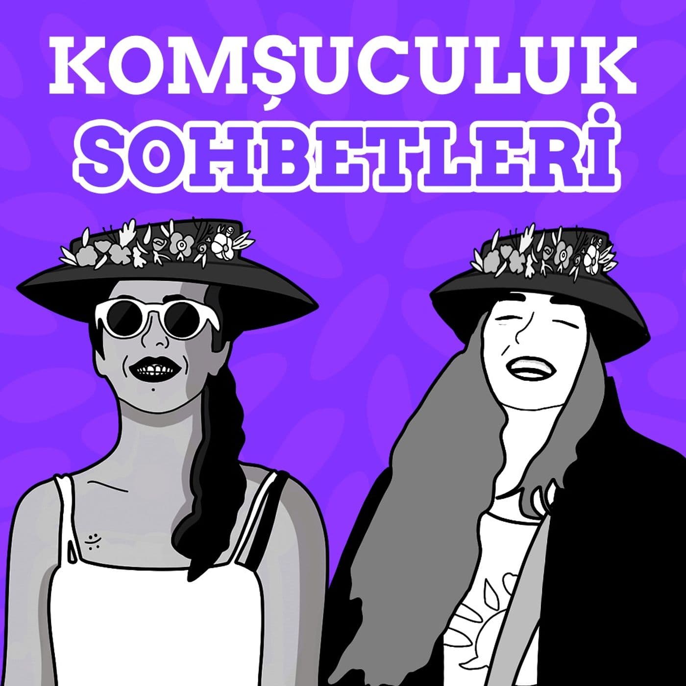 KOMŞUCULUK SOHBETLERİ - Podcastler
