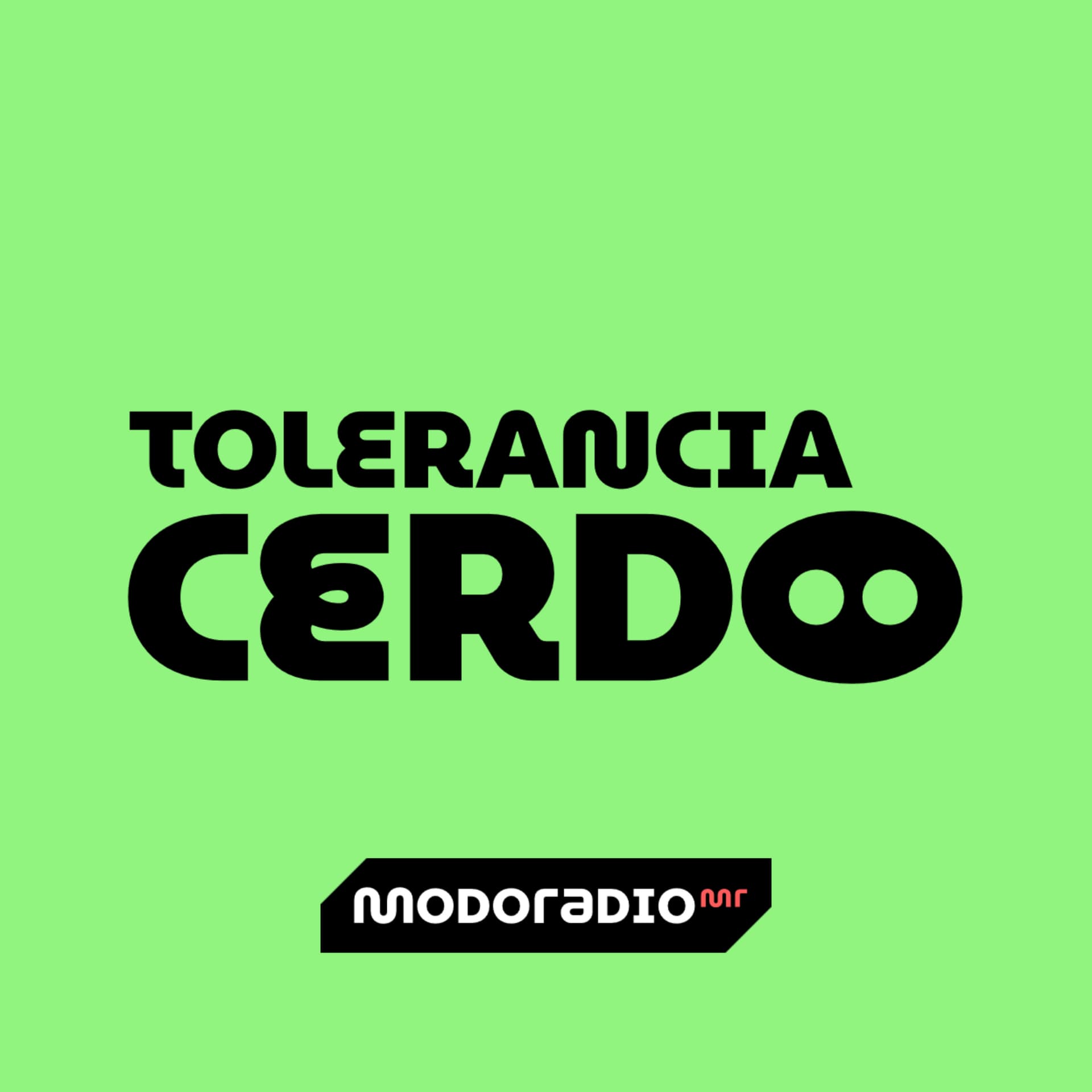 Tolerancia Cerdo - Podcasts