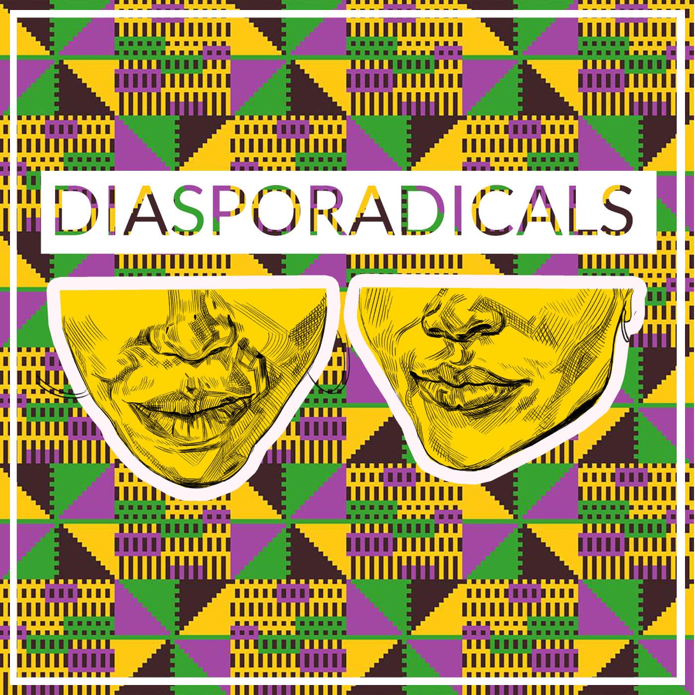 Diasporadicals - Podcasts