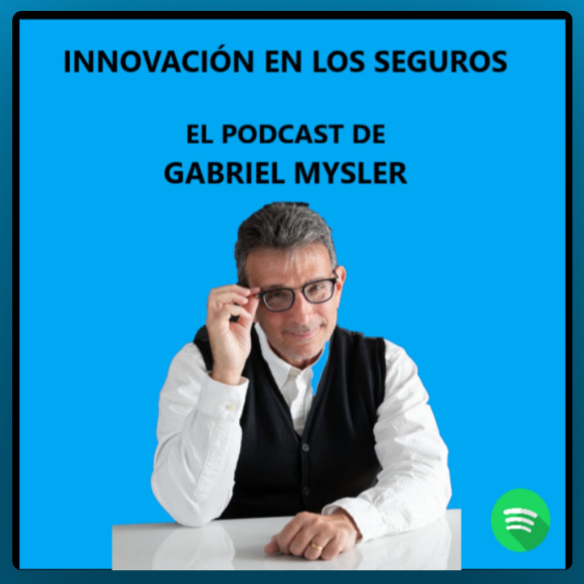 Innovación en los Seguros - Podcasty
