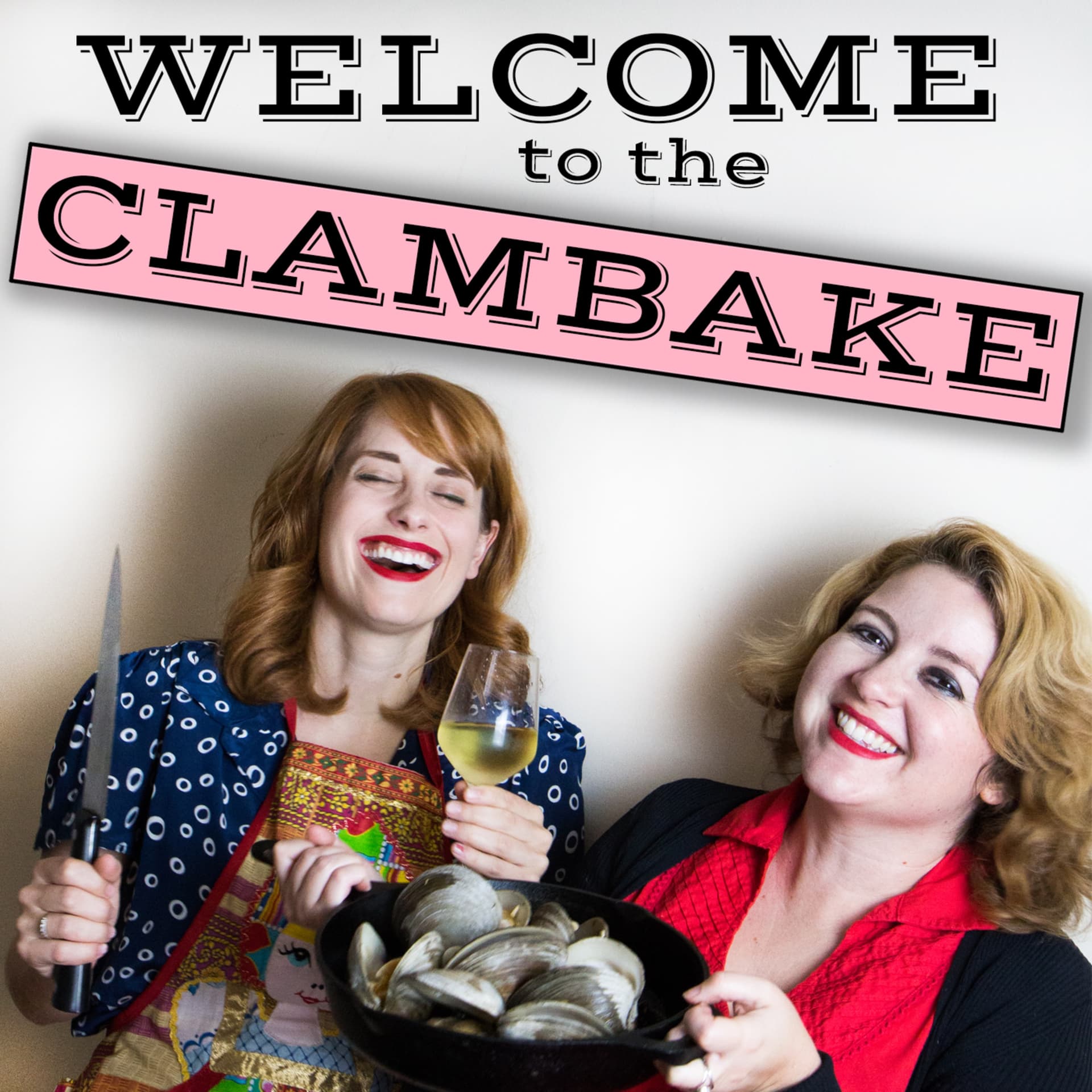 Welcome To The Clambake - Podcasts
