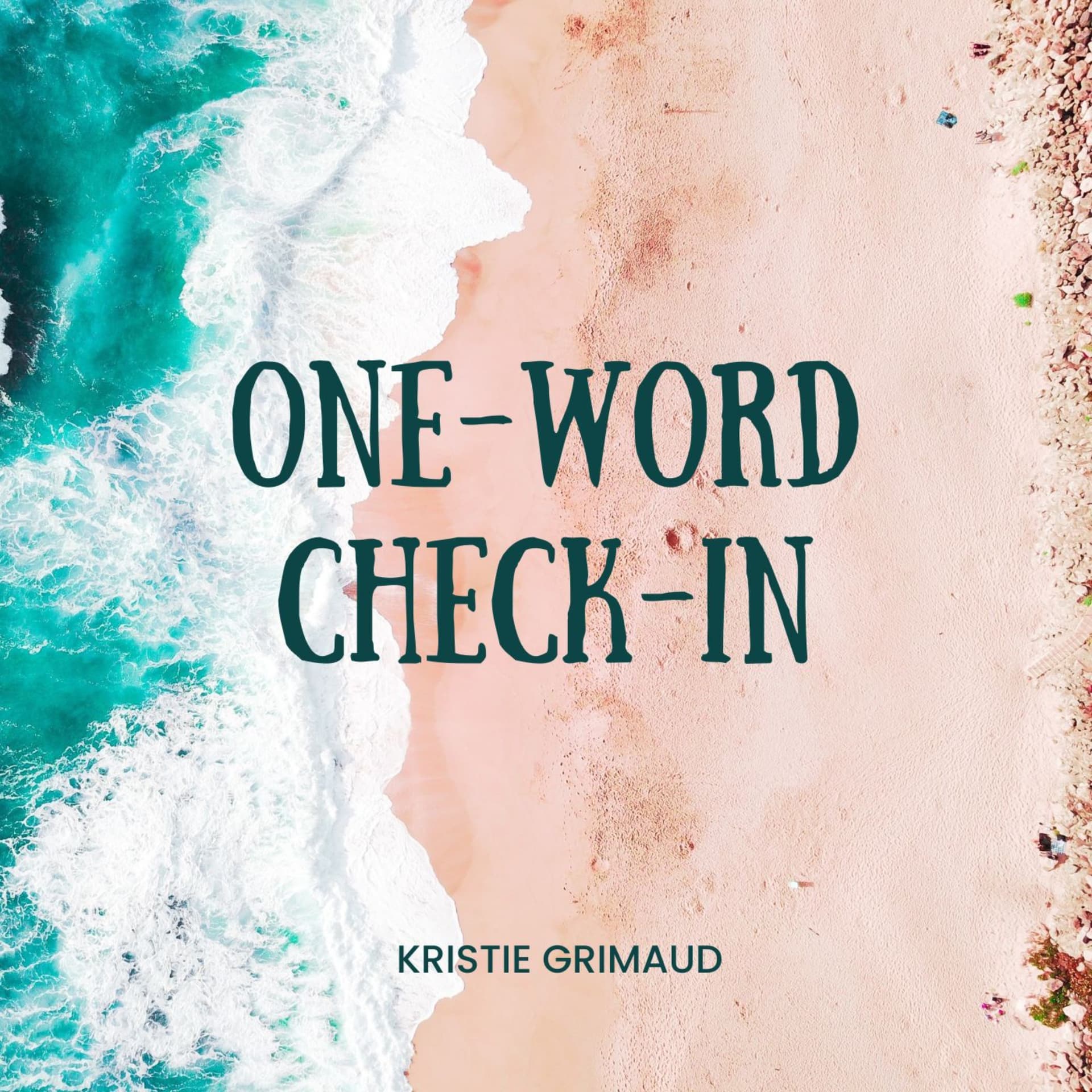 One-Word Check-In - Podcasts