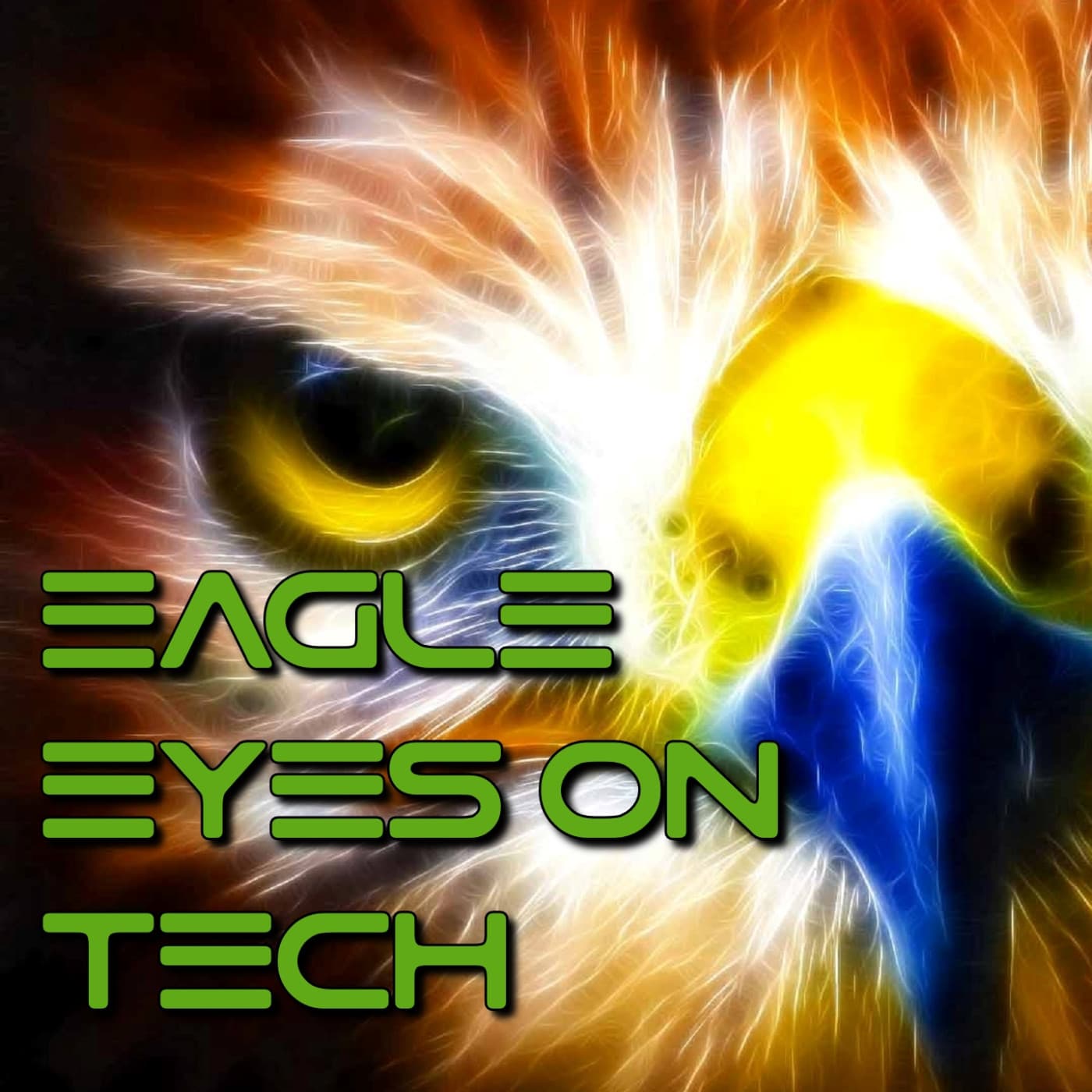 Eagle Eyes On Tech - Podcasts