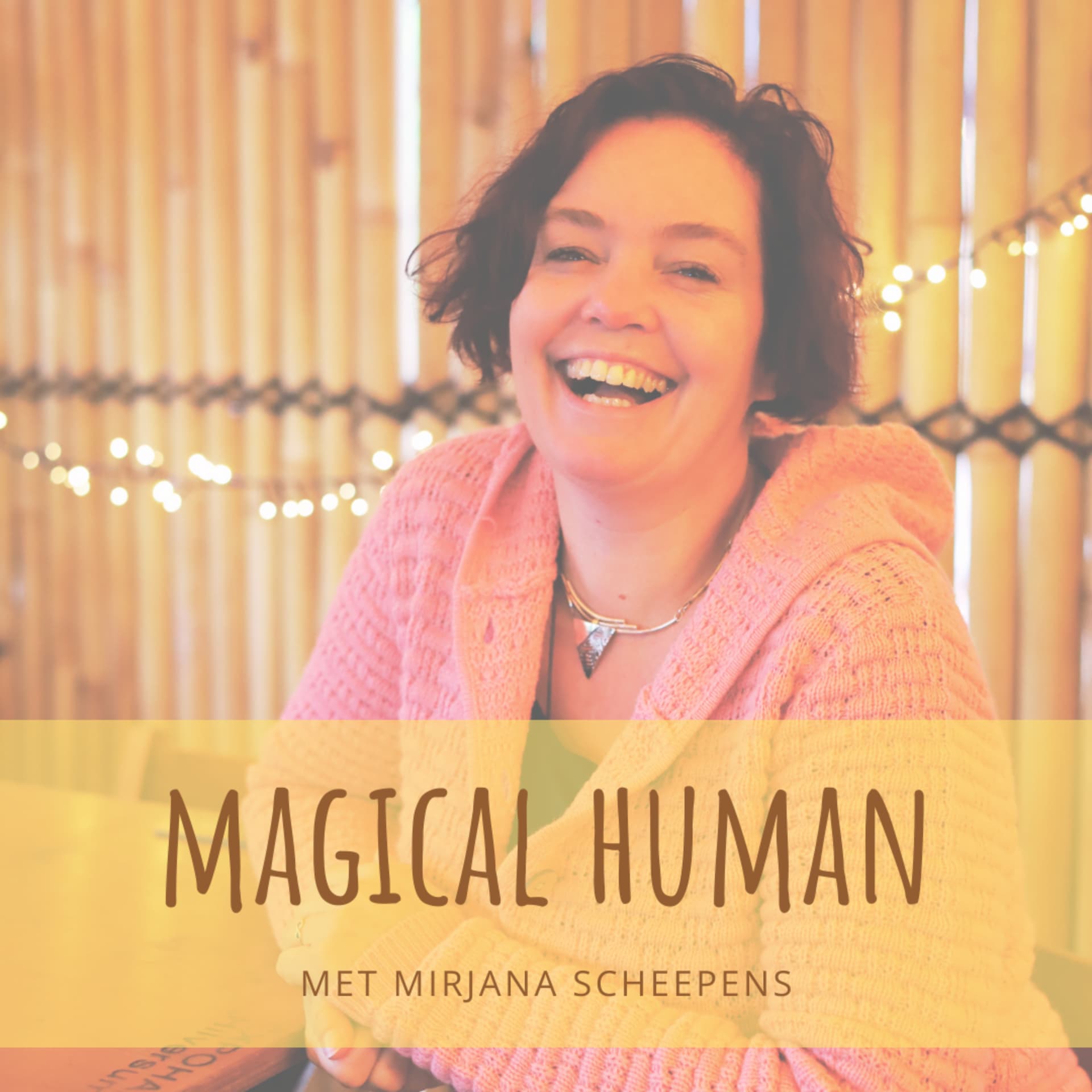 Magical Human - Podcasts