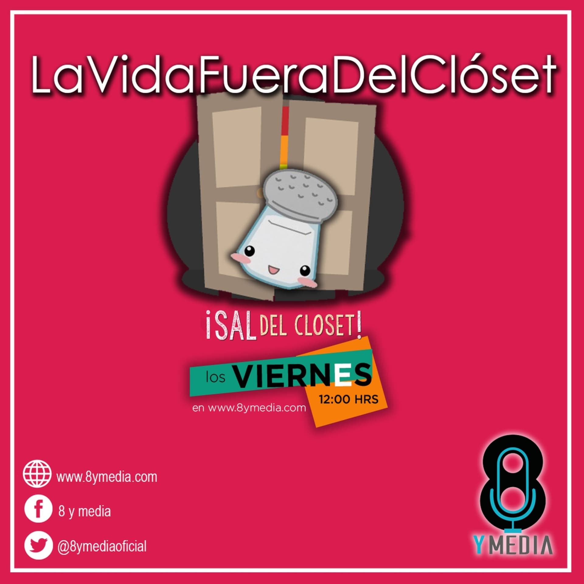 La vida fuera del closet - 8yMedia - Podcasts