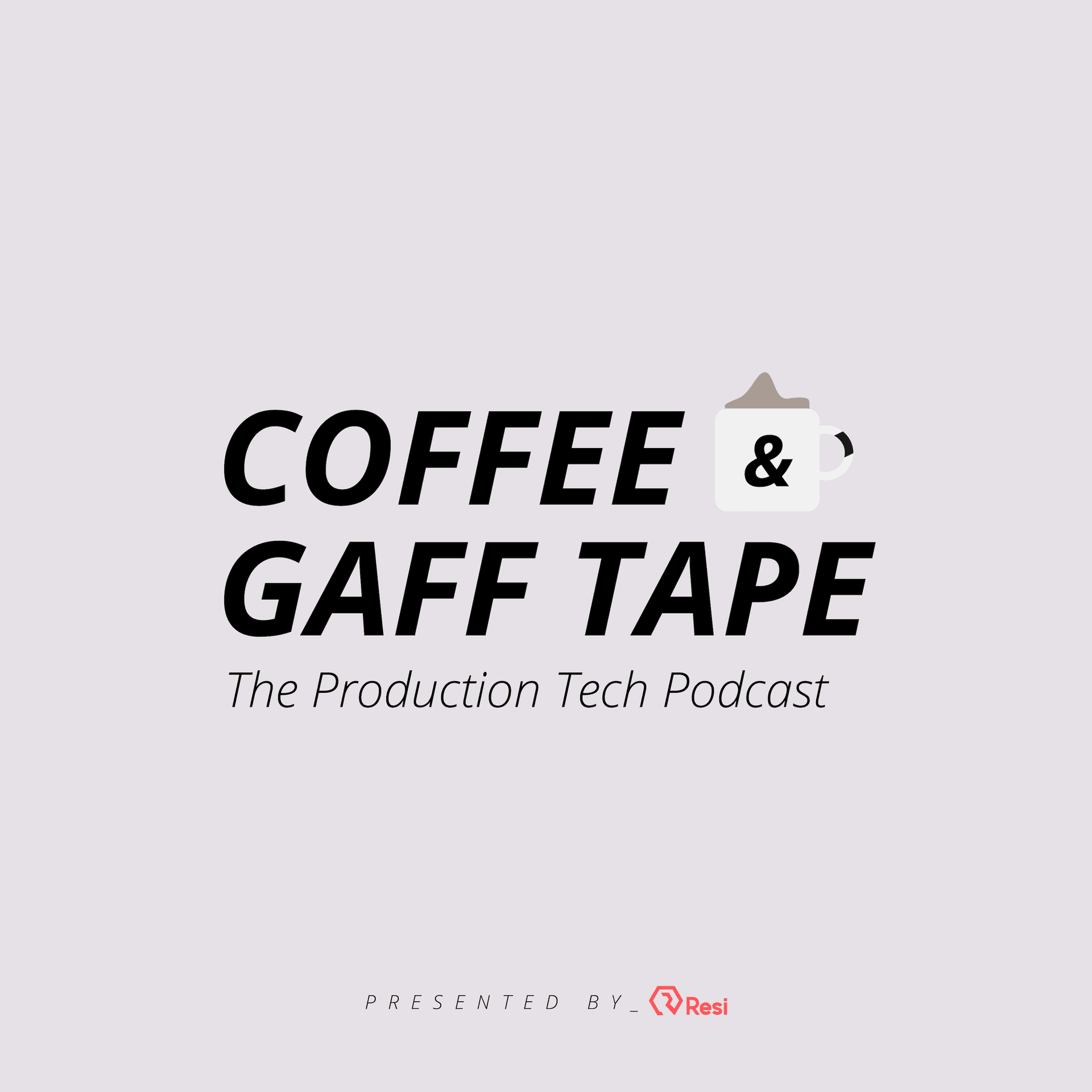 Coffee & Gaff Tape - Podcasts