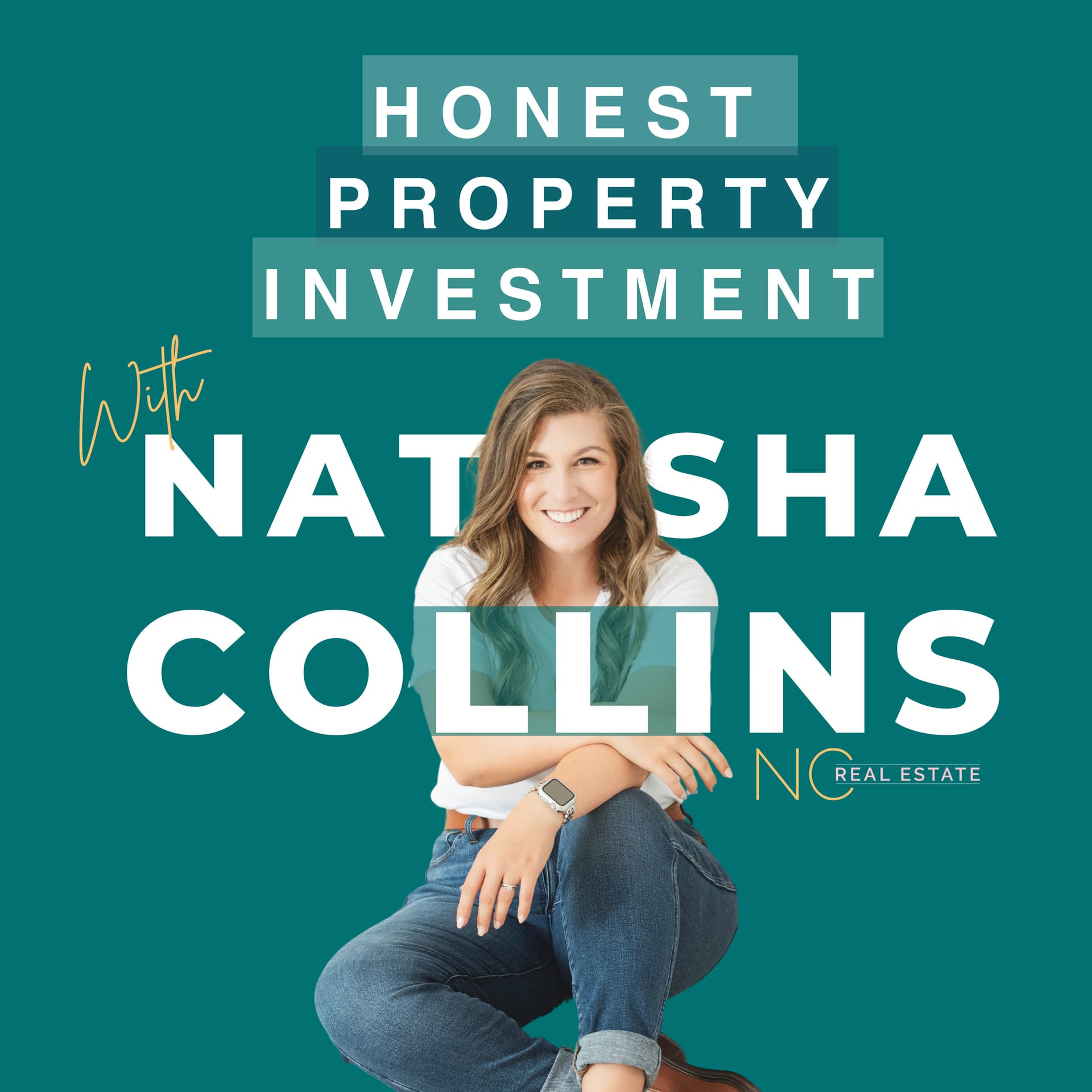 Honest Property Investment with Natasha Collins - Podcasty