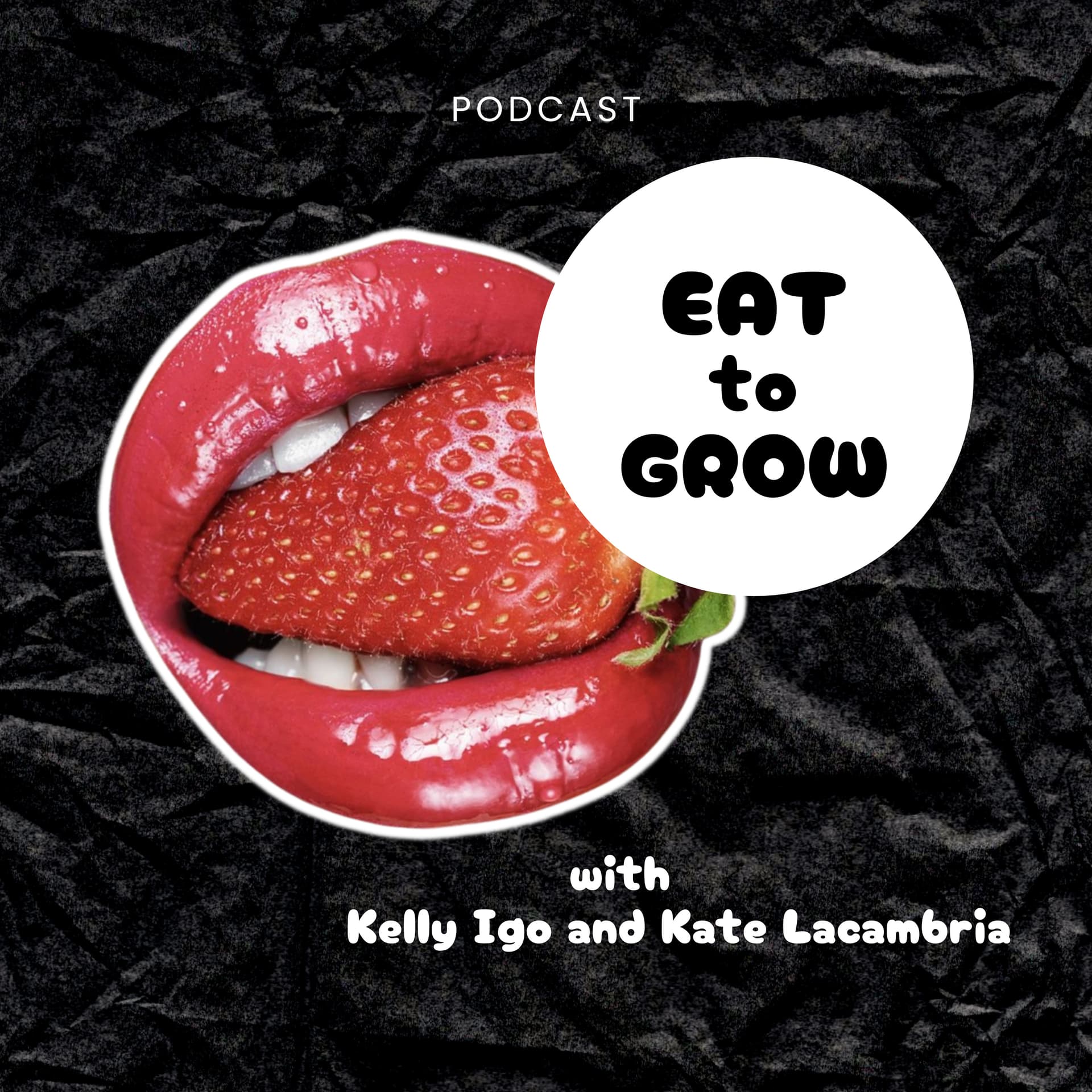 Eat To Grow - Podcasts