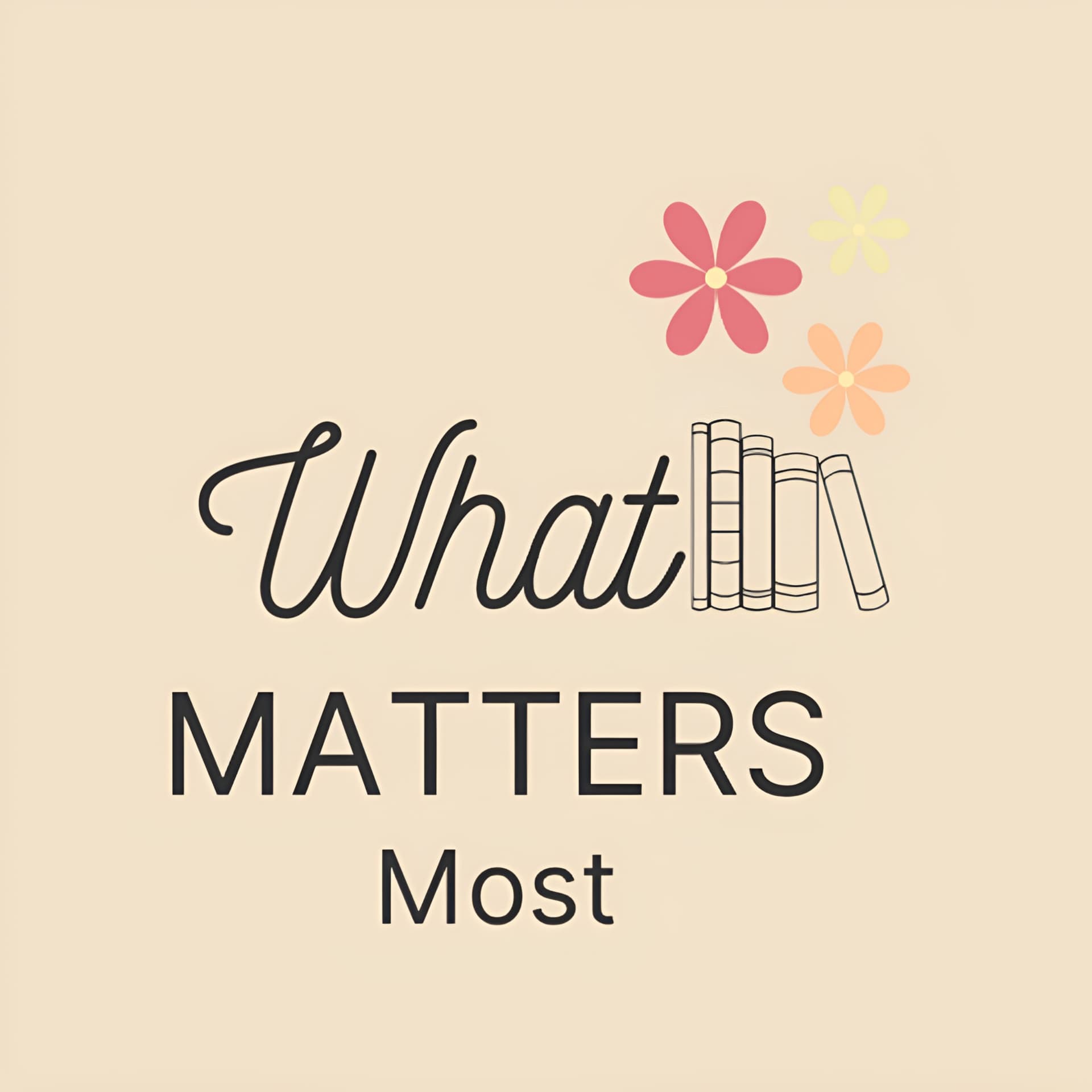 What Matters Most with Raquel - Podcast