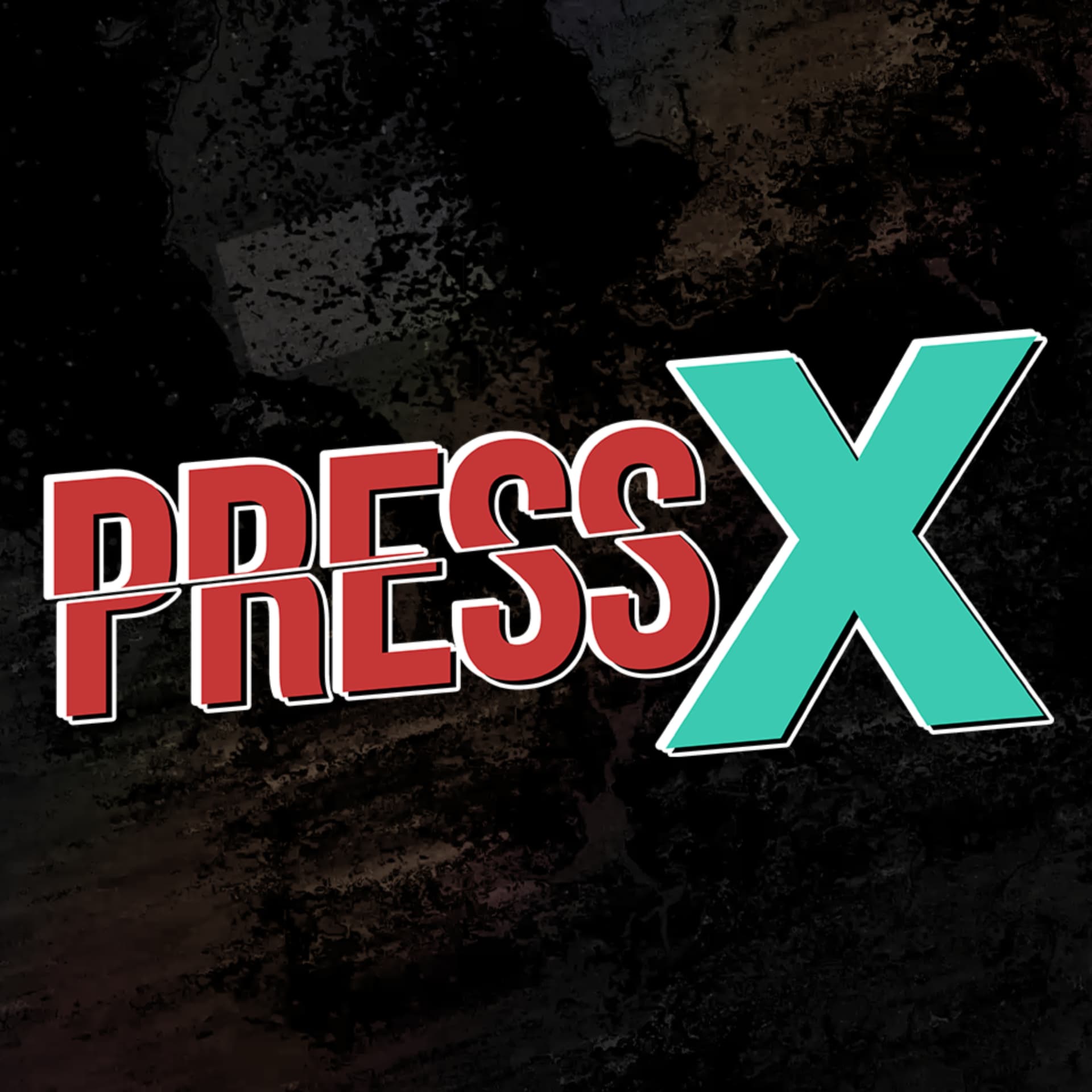 Press X - Podcasts