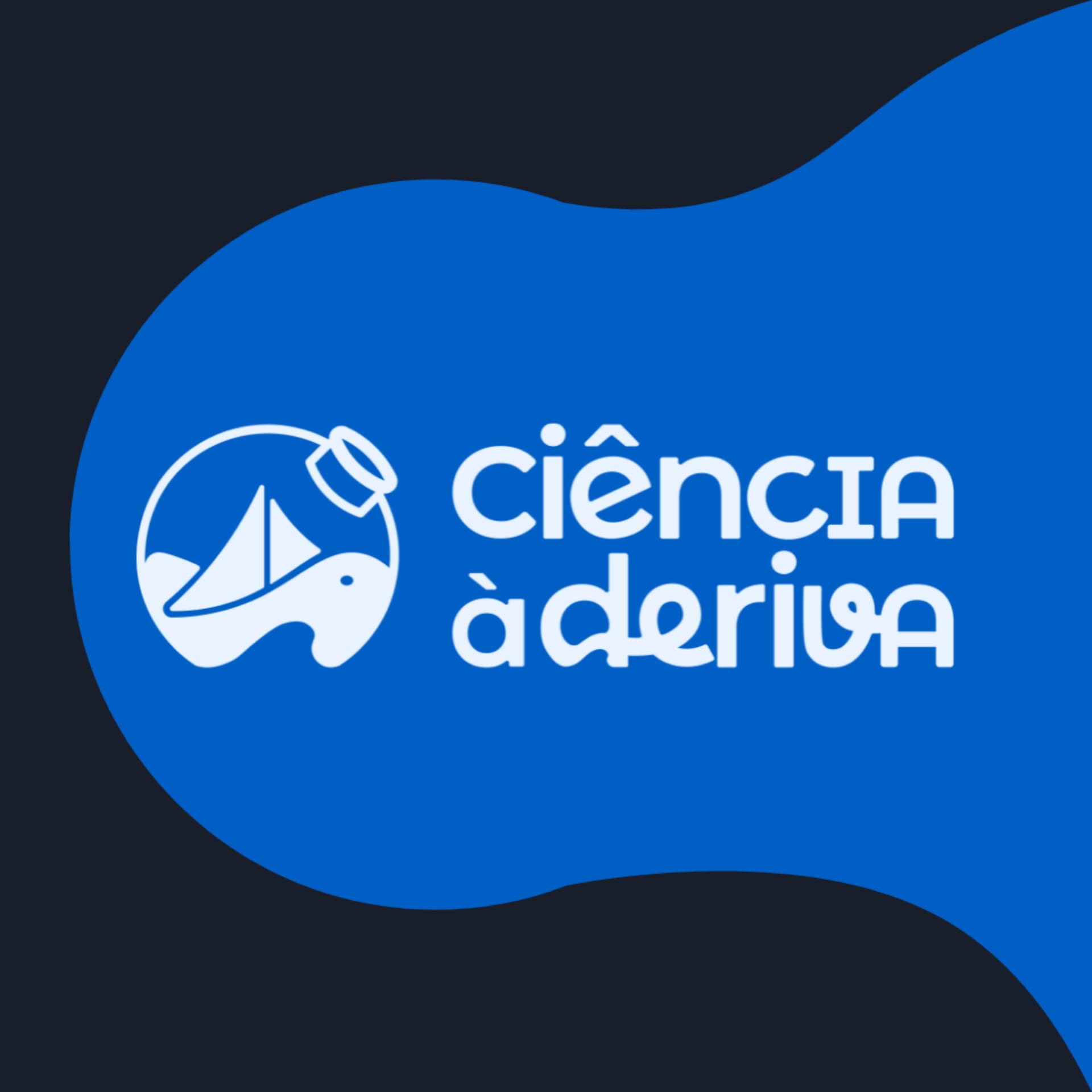 Ciência à Deriva Podcast - Podcasts