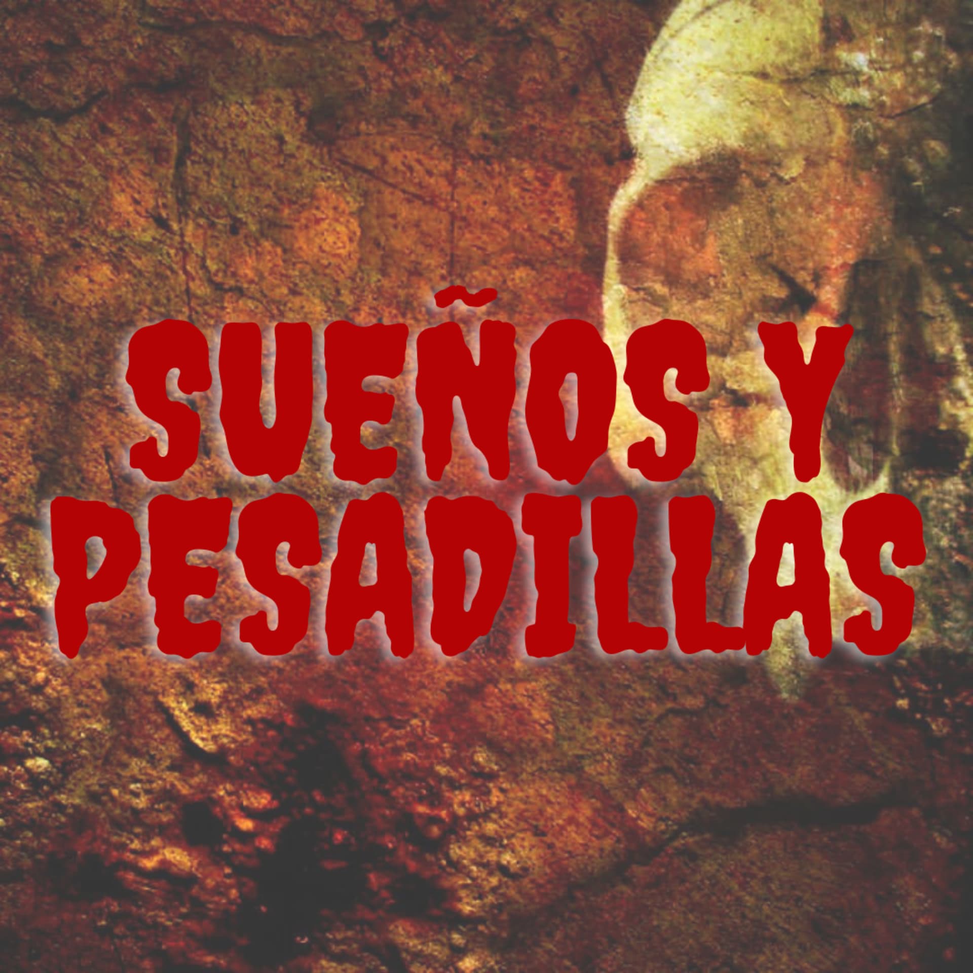 Sueños y Pesadillas Podcast