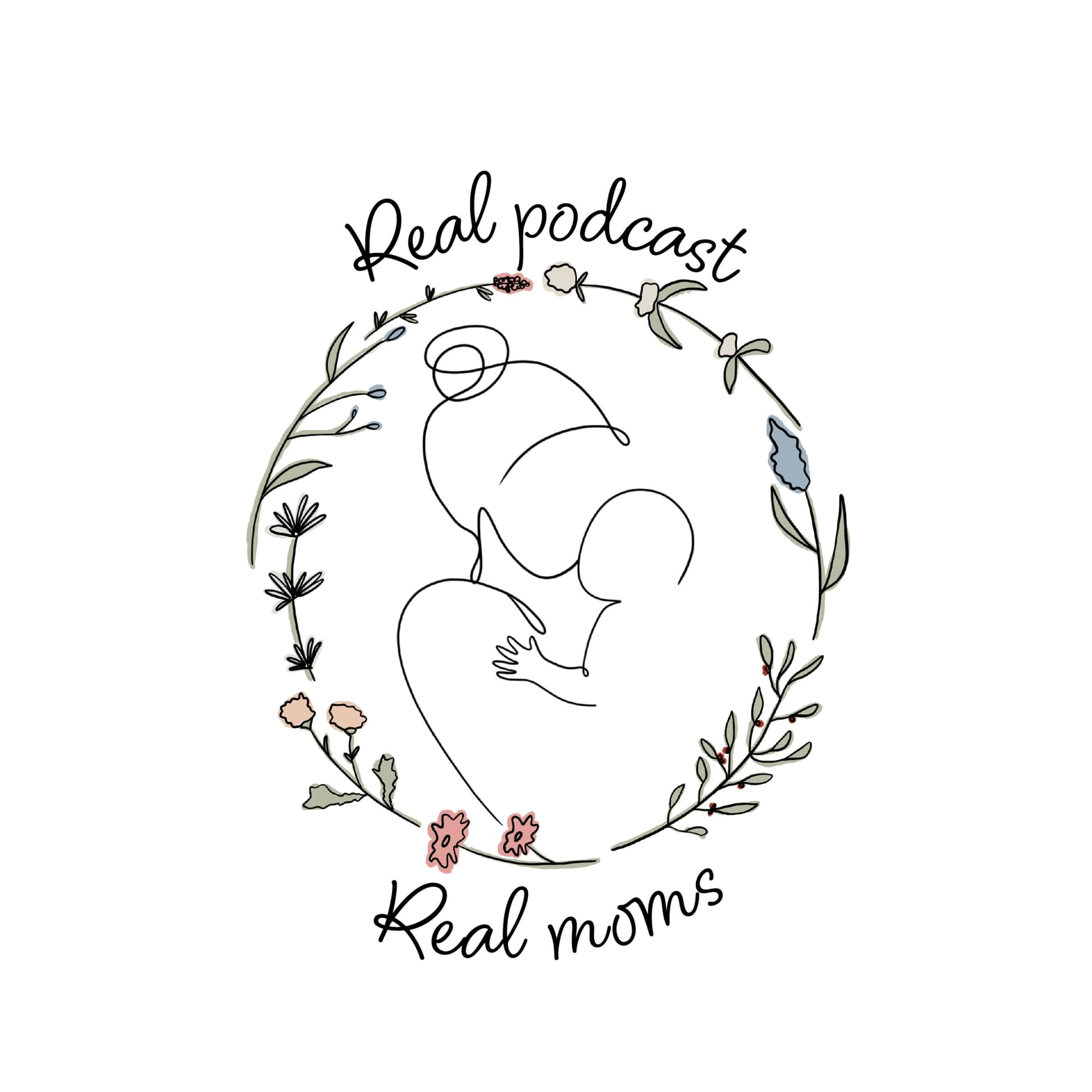 Real Podcast, Real Moms - Podcasts