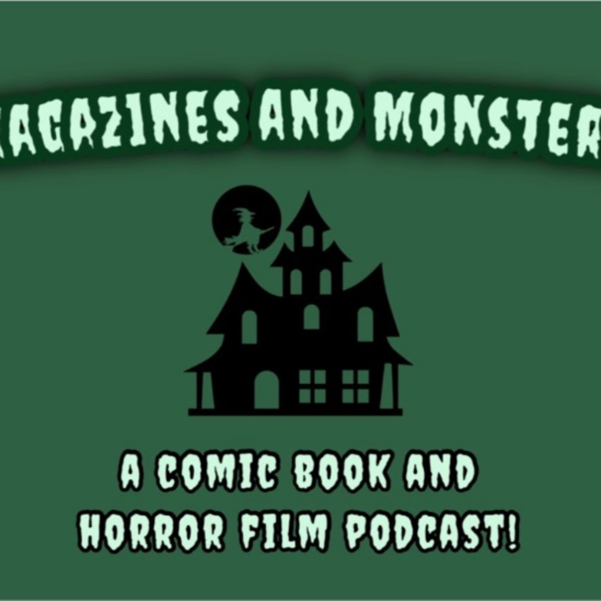 Magazines and Monsters - Podcasts