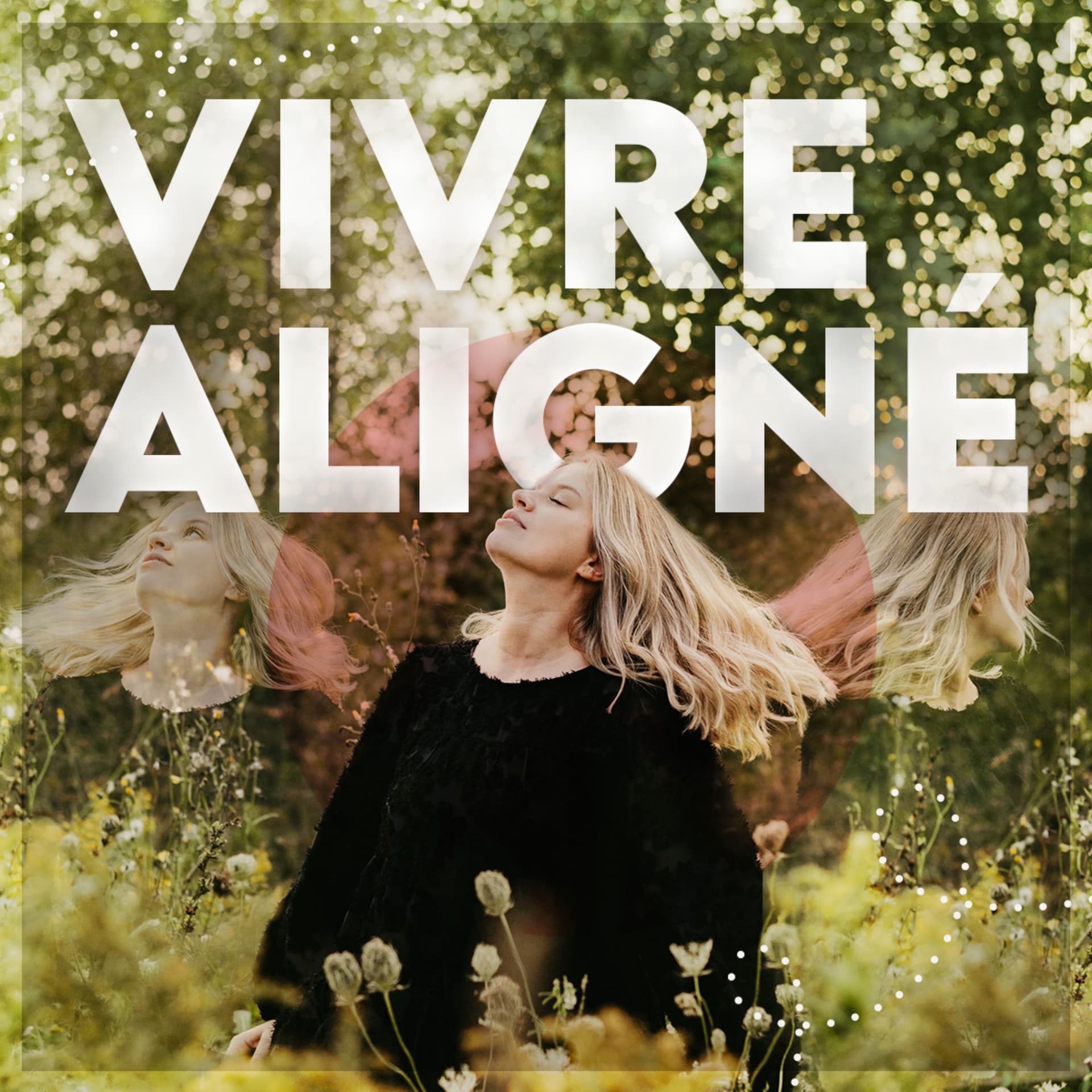 Vivre aligné - Podcasts