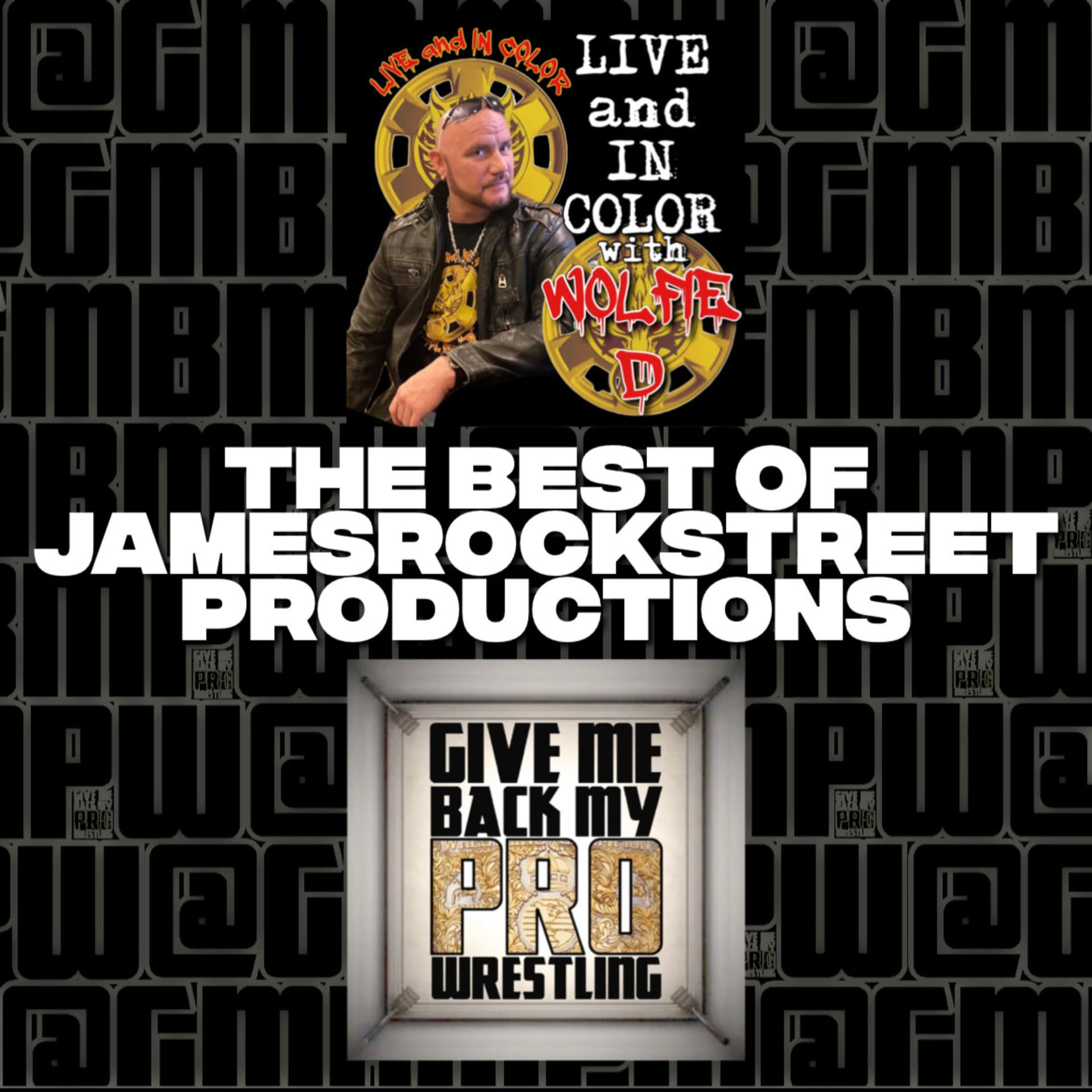 The Best Of jamesrockstreet Productions - Podcasts