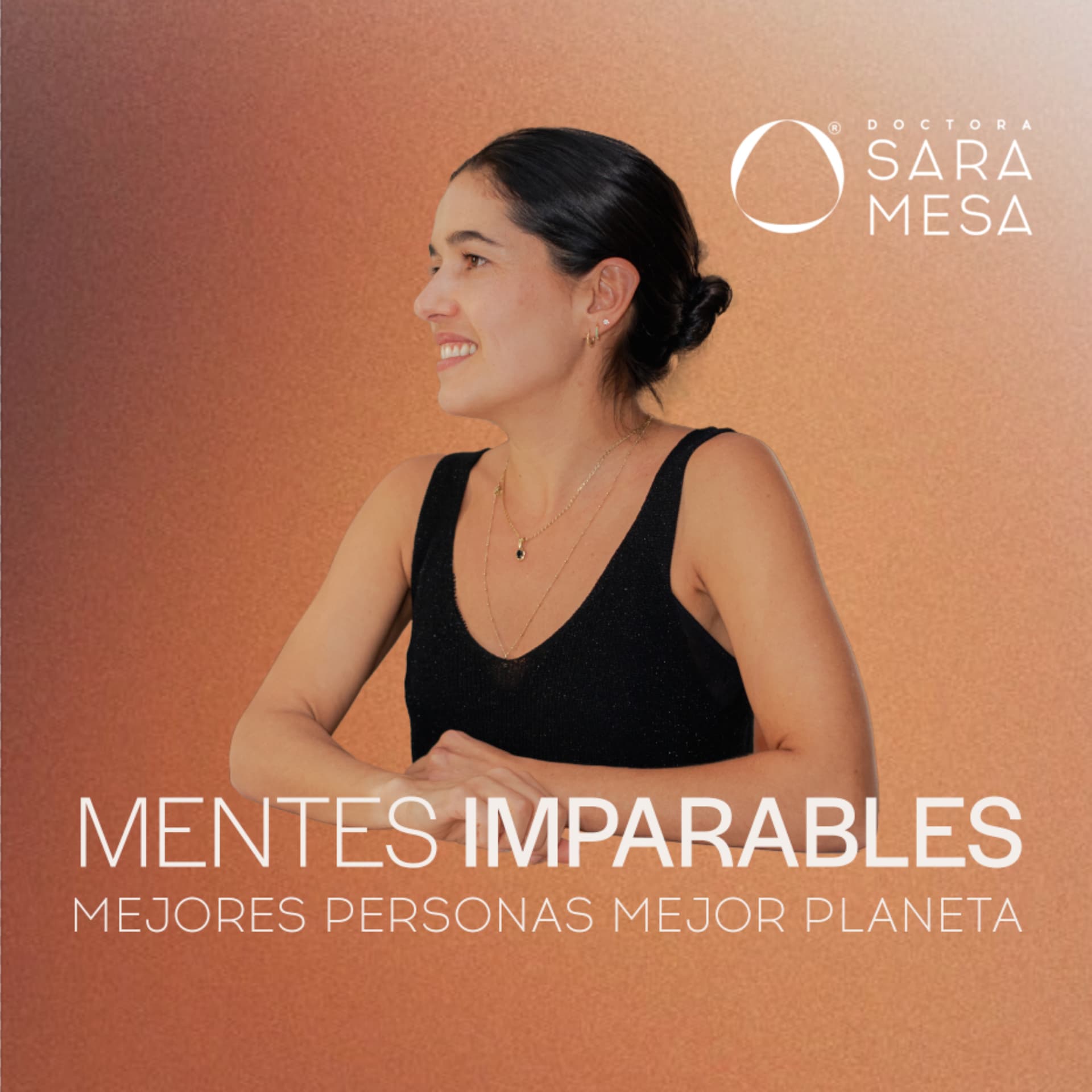Mentes Imparables. Mejores Personas, mejor planeta. - Podcast
