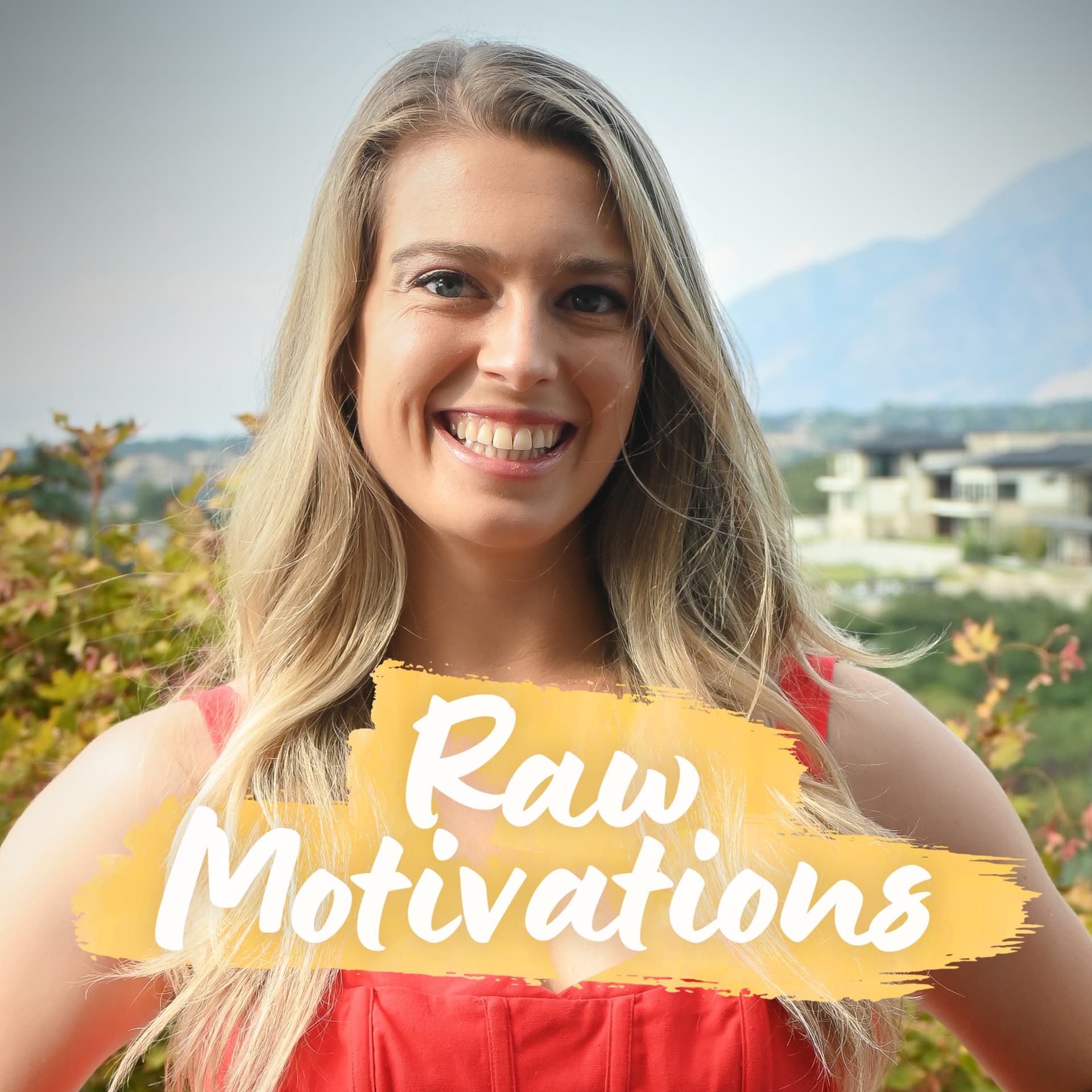 Raw Motivations - Podcasts