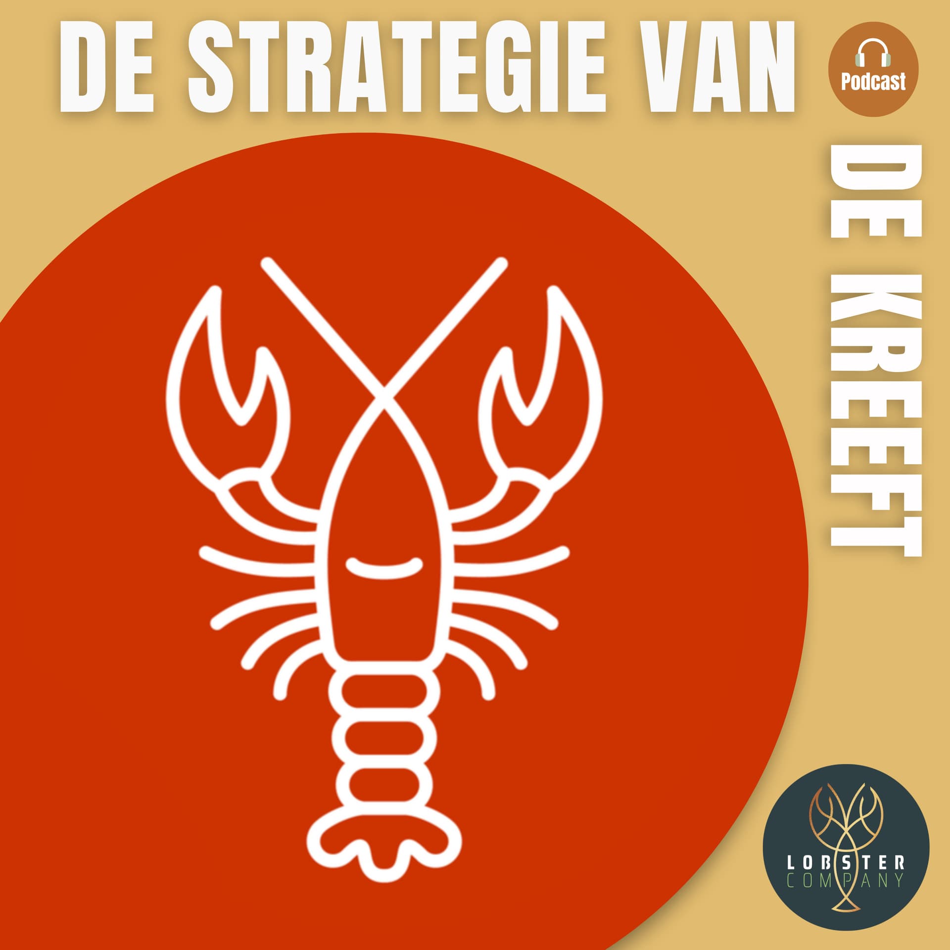 Strategie van de Kreeft - dé podcast over veranderen, vernieuwen en groeien - Podcast