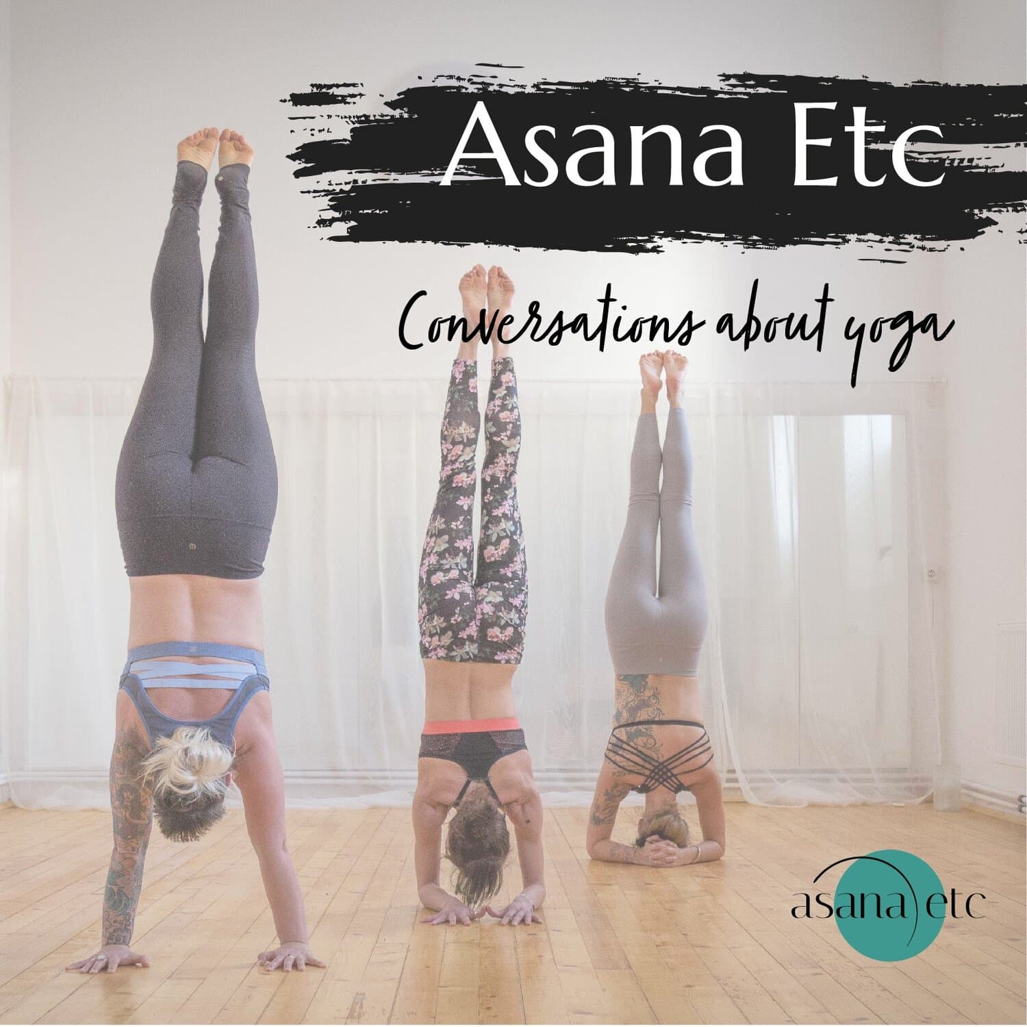 Asana Etc - Conversations About Yoga - Podcasts