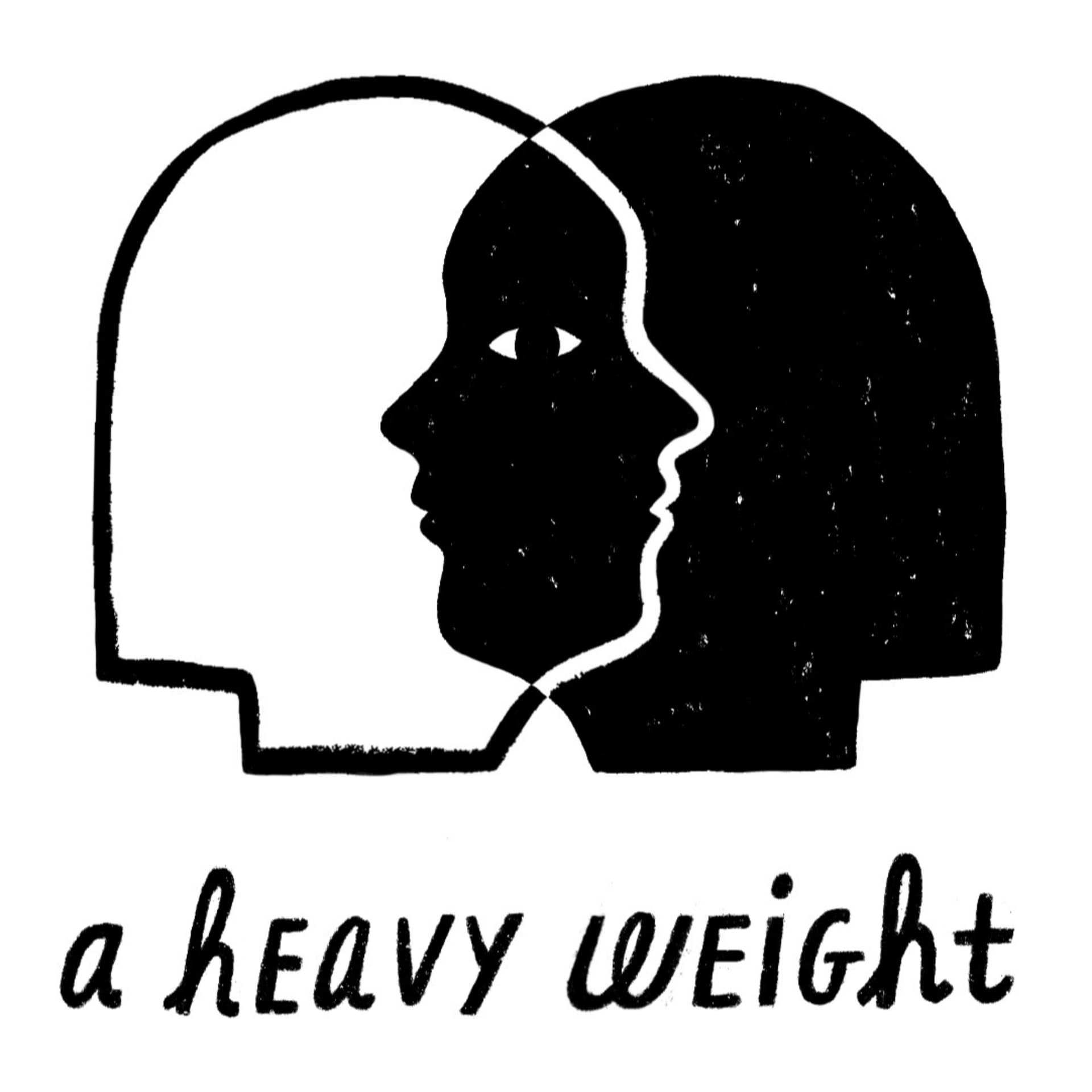 A Heavy Weight - Podcasts