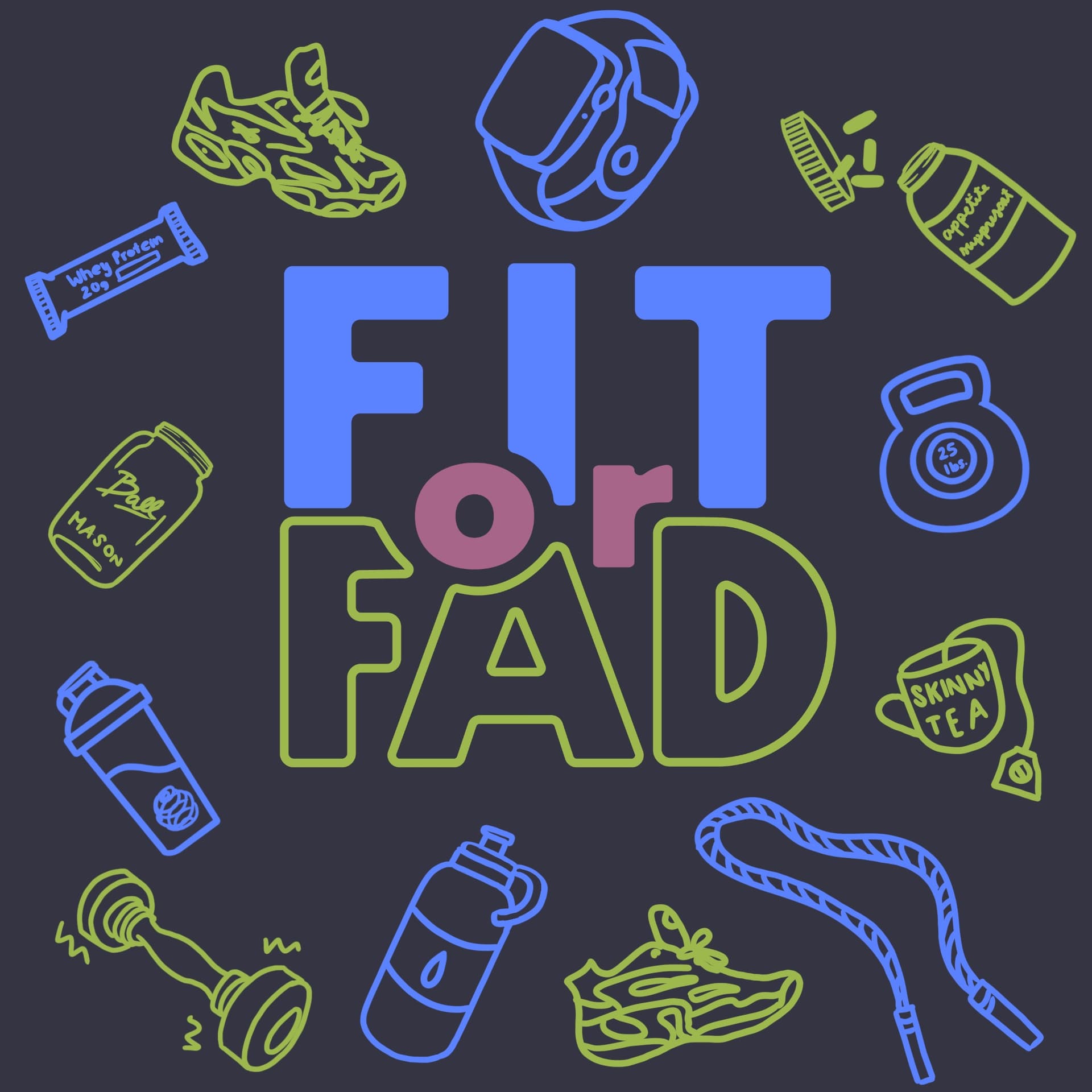 Fit or Fad - Podcasts