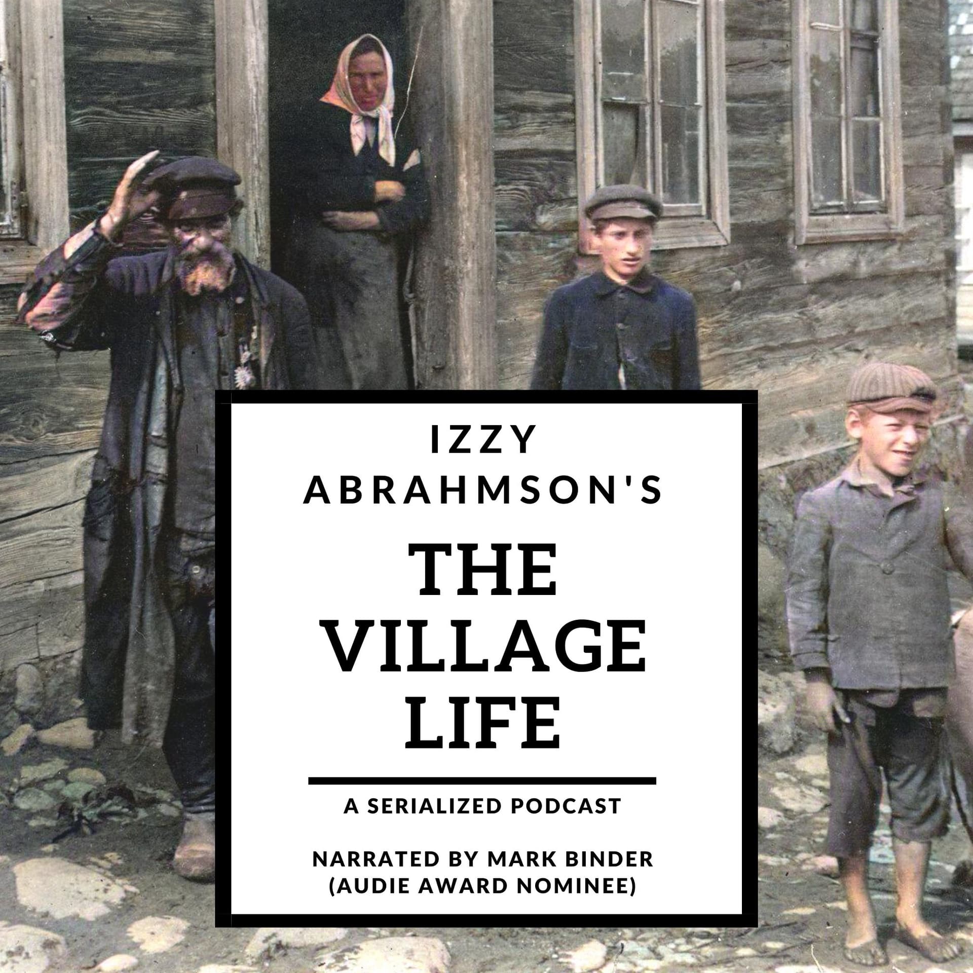 Izzy Abrahmson's The Village Life Podcast - Podcasts