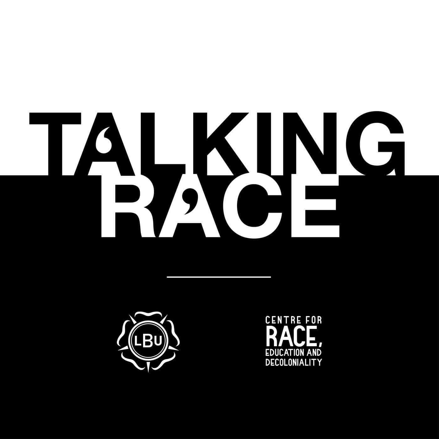 Talking Race - Podcasts
