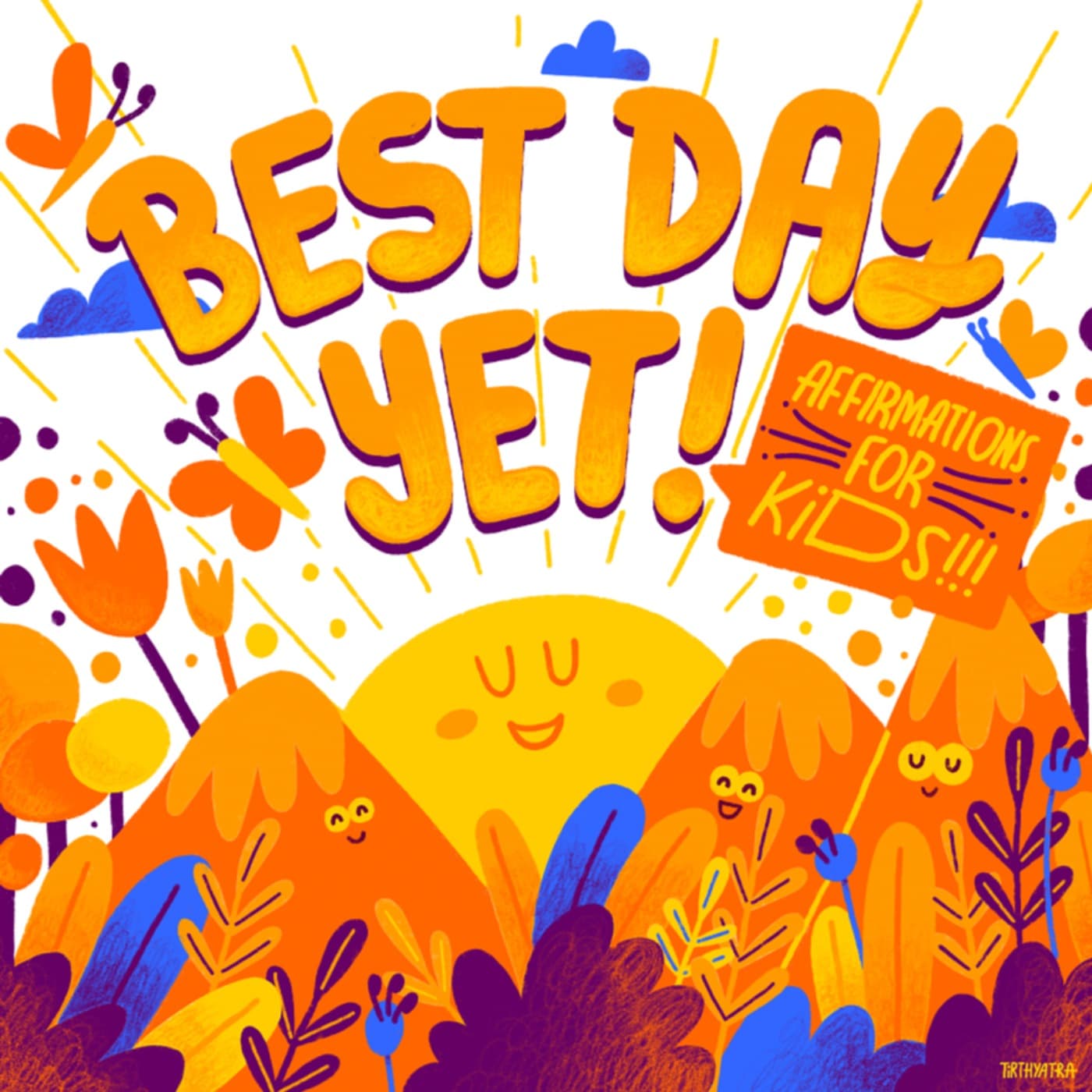 Best Day Yet: Affirmations, Meditations, & Mindfulness For Kids - Podcasts